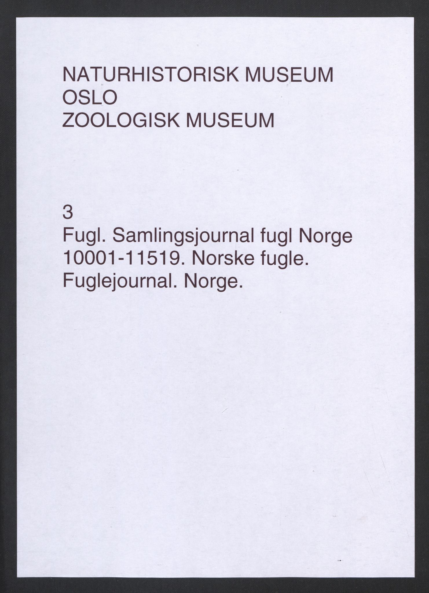 Naturhistorisk museum (Oslo), NHMO/-/2