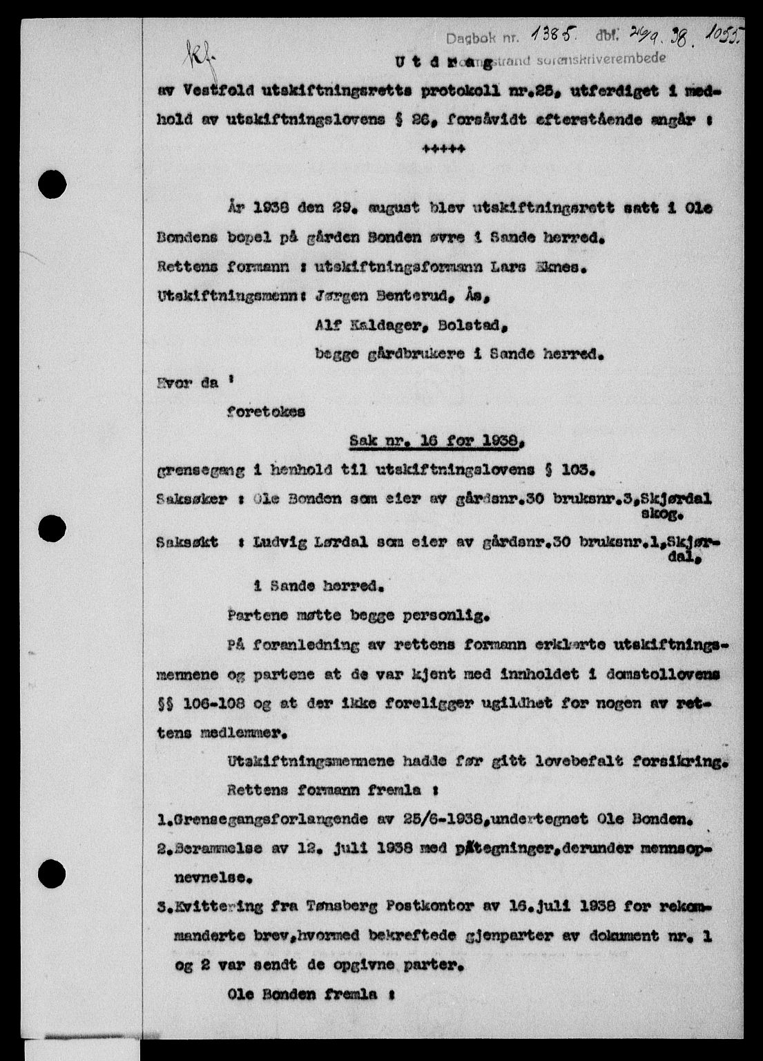Holmestrand sorenskriveri, SAKO/A-67/G/Ga/Gaa/L0049: Pantebok nr. A-49, 1937-1938, Dagboknr: 1385/1938