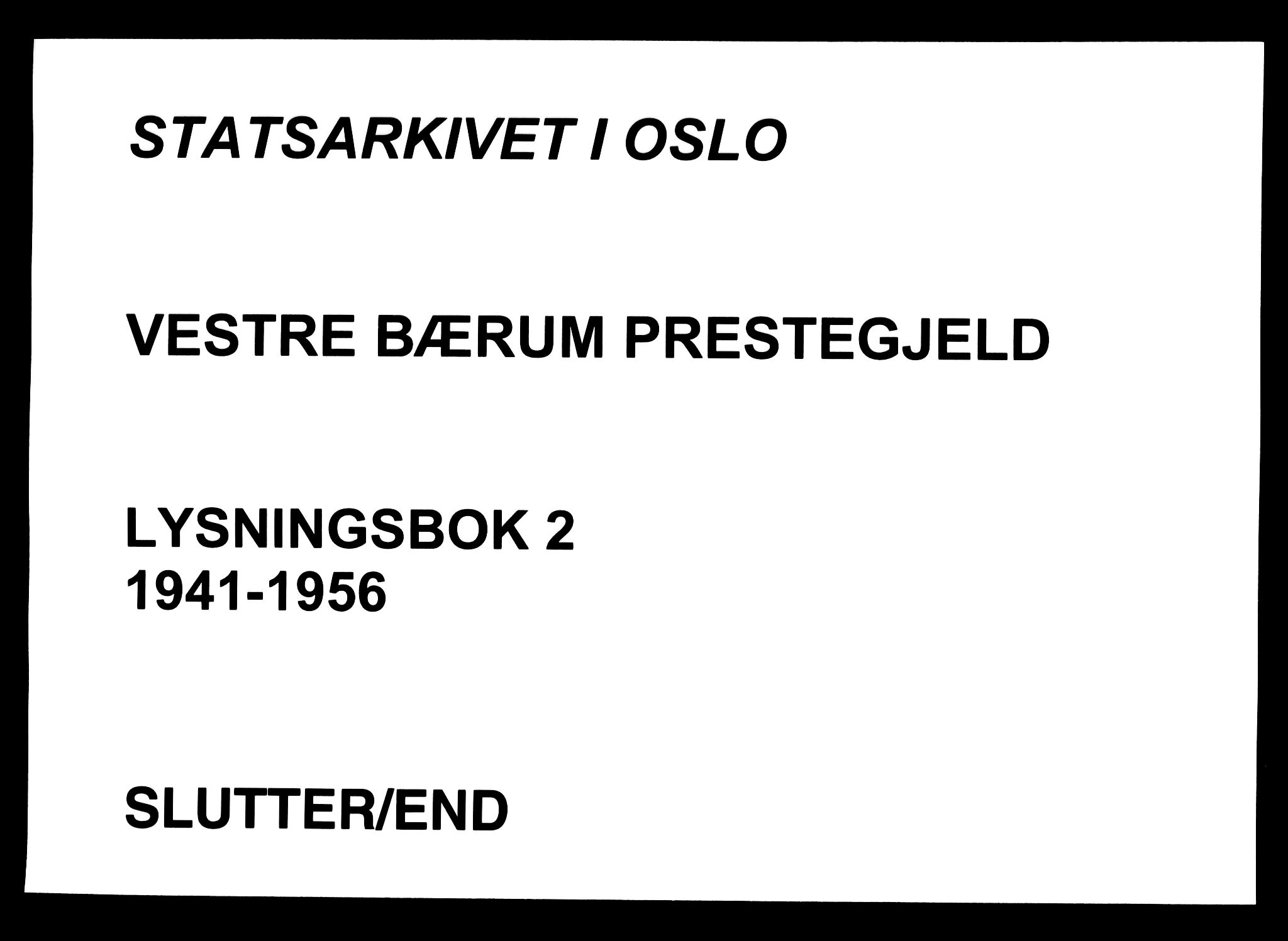 Vestre Bærum prestekontor Kirkebøker, AV/SAO-A-10209a/H/L0002: Lysningsprotokoll nr. 2, 1941-1956