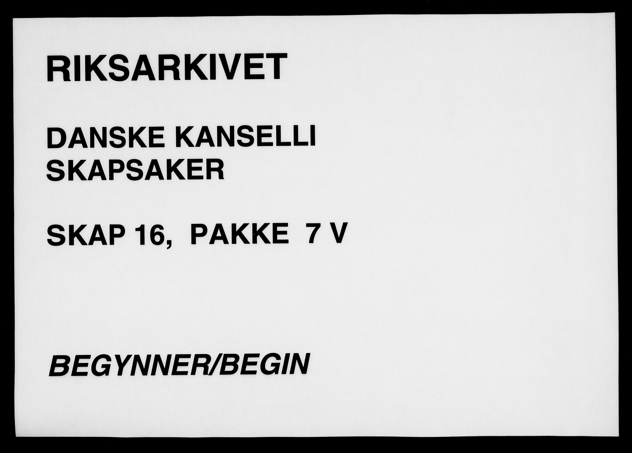 Danske Kanselli, Skapsaker, RA/EA-4061/F/L0099: Skap 16, pakke 7 V, 1787
