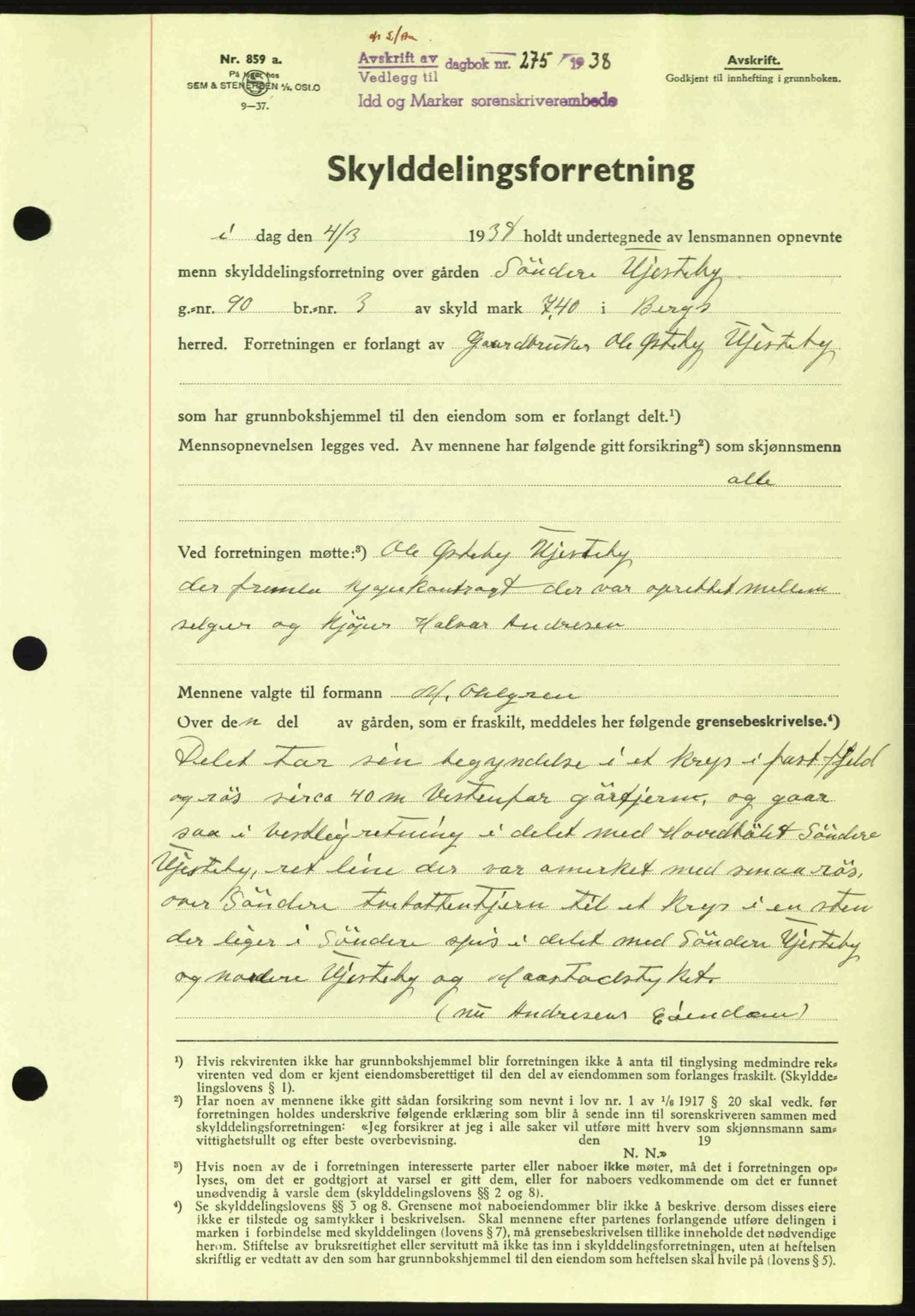 Idd og Marker sorenskriveri, AV/SAO-A-10283/G/Gb/Gbb/L0002: Pantebok nr. A2, 1937-1938, Dagboknr: 275/1938