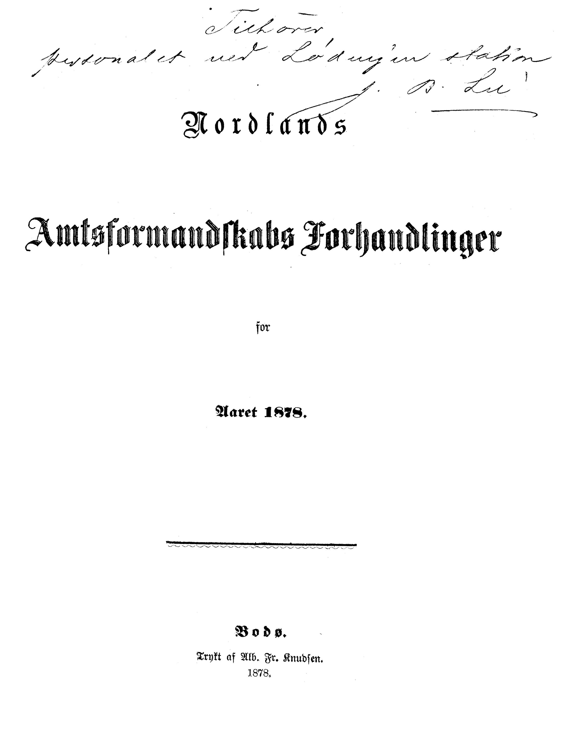 Nordland Fylkeskommune. Fylkestinget, AIN/NFK-17/176/A/Ac/L0012: Fylkestingsforhandlinger 1878, 1878