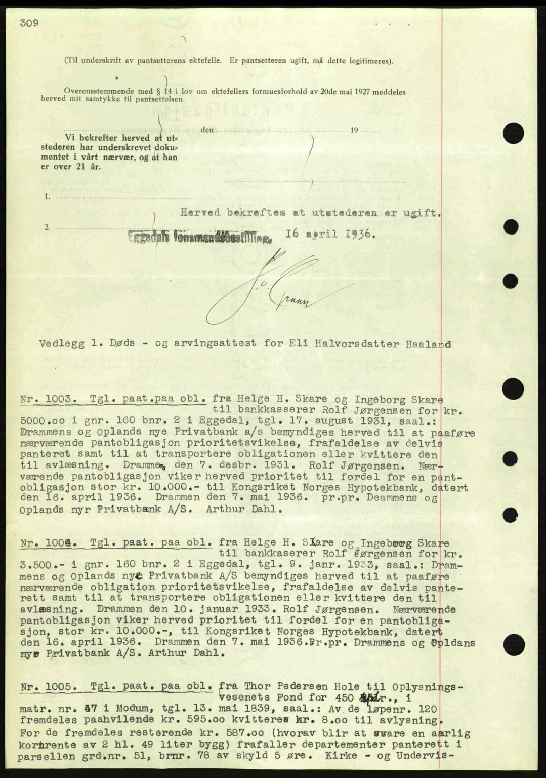 Eiker, Modum og Sigdal sorenskriveri, SAKO/A-123/G/Ga/Gab/L0032: Pantebok nr. A2, 1936-1936, Dagboknr: 1003/1936