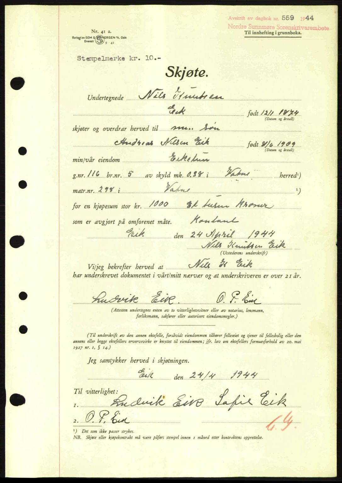 Nordre Sunnmøre sorenskriveri, AV/SAT-A-0006/1/2/2C/2Ca: Pantebok nr. A17, 1943-1944, Dagboknr: 559/1944