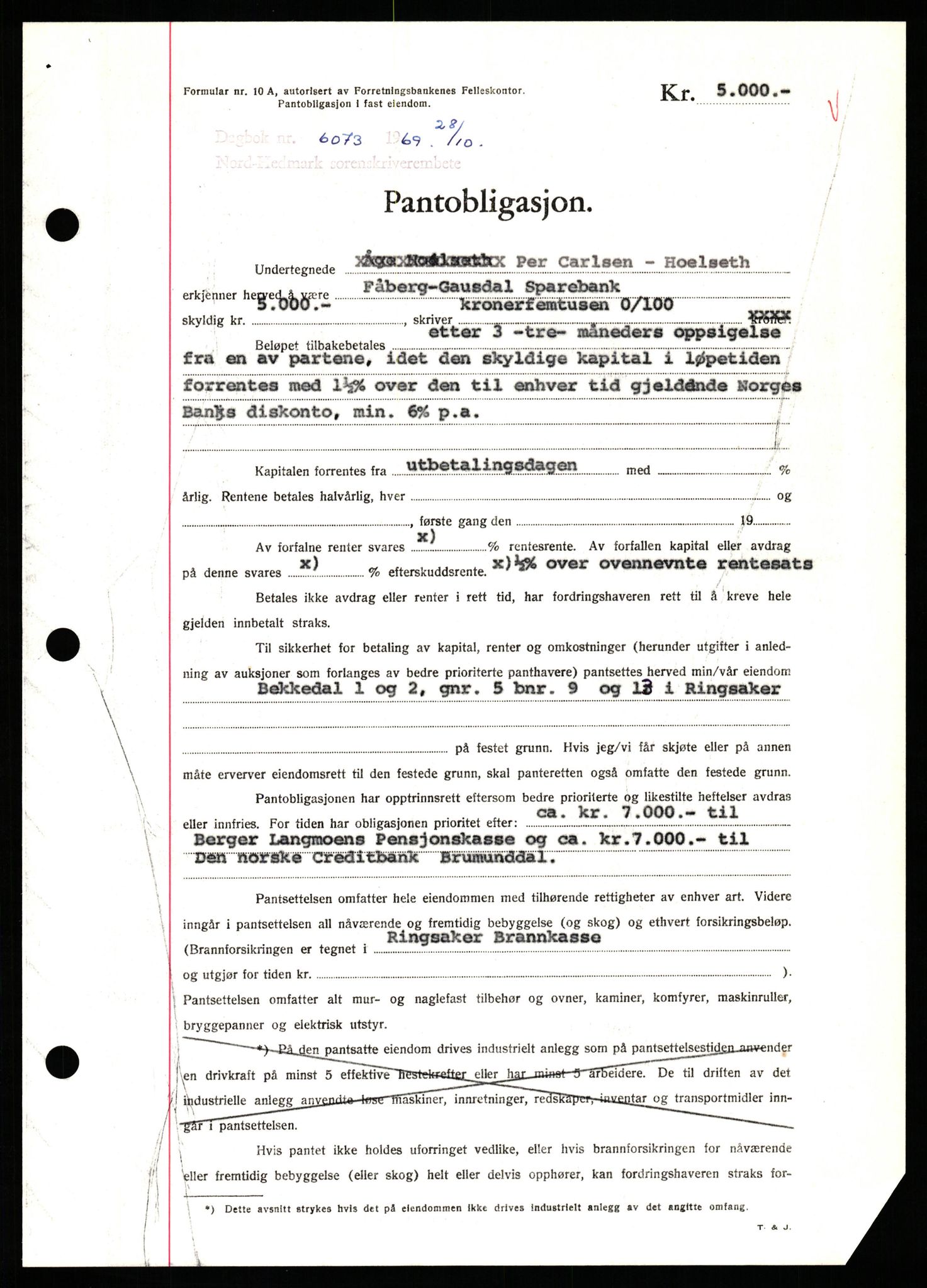 Nord-Hedmark sorenskriveri, SAH/TING-012/H/Hb/Hbf/L0082: Pantebok nr. B82, 1969-1969, Dagboknr: 6073/1969