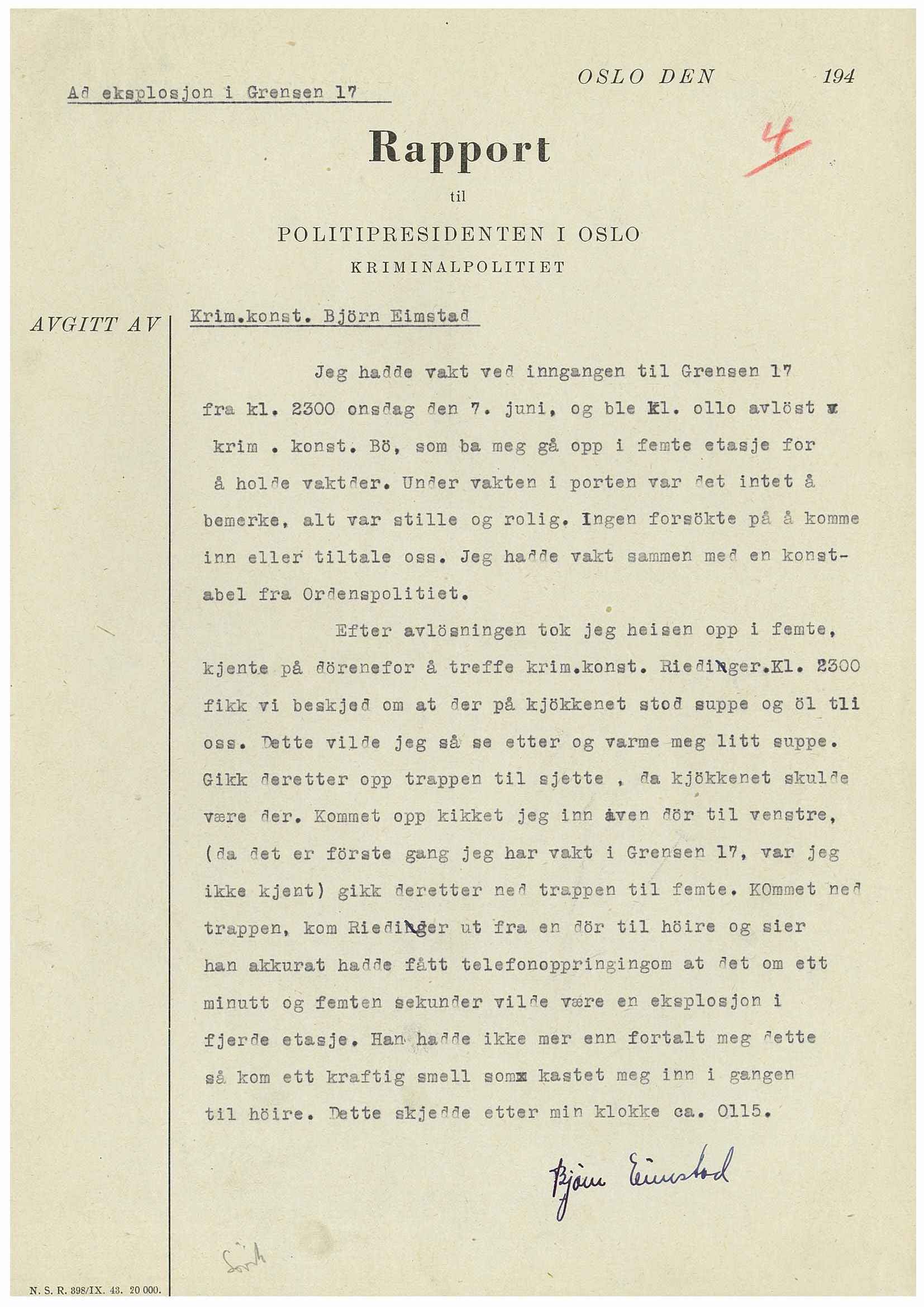 Statspolitiet - Hovedkontoret / Osloavdelingen, AV/RA-S-1329/D/Dc/Dca/L0099/0001: SPA-a journalsaker jnr. 1601-1769 / Sak A.1669/1943 Forsøk på sabotasje i Grensen 17, Oslo den 3.6.1944 og sabotasje samme sted 8.6.1944., 1944, s. 5