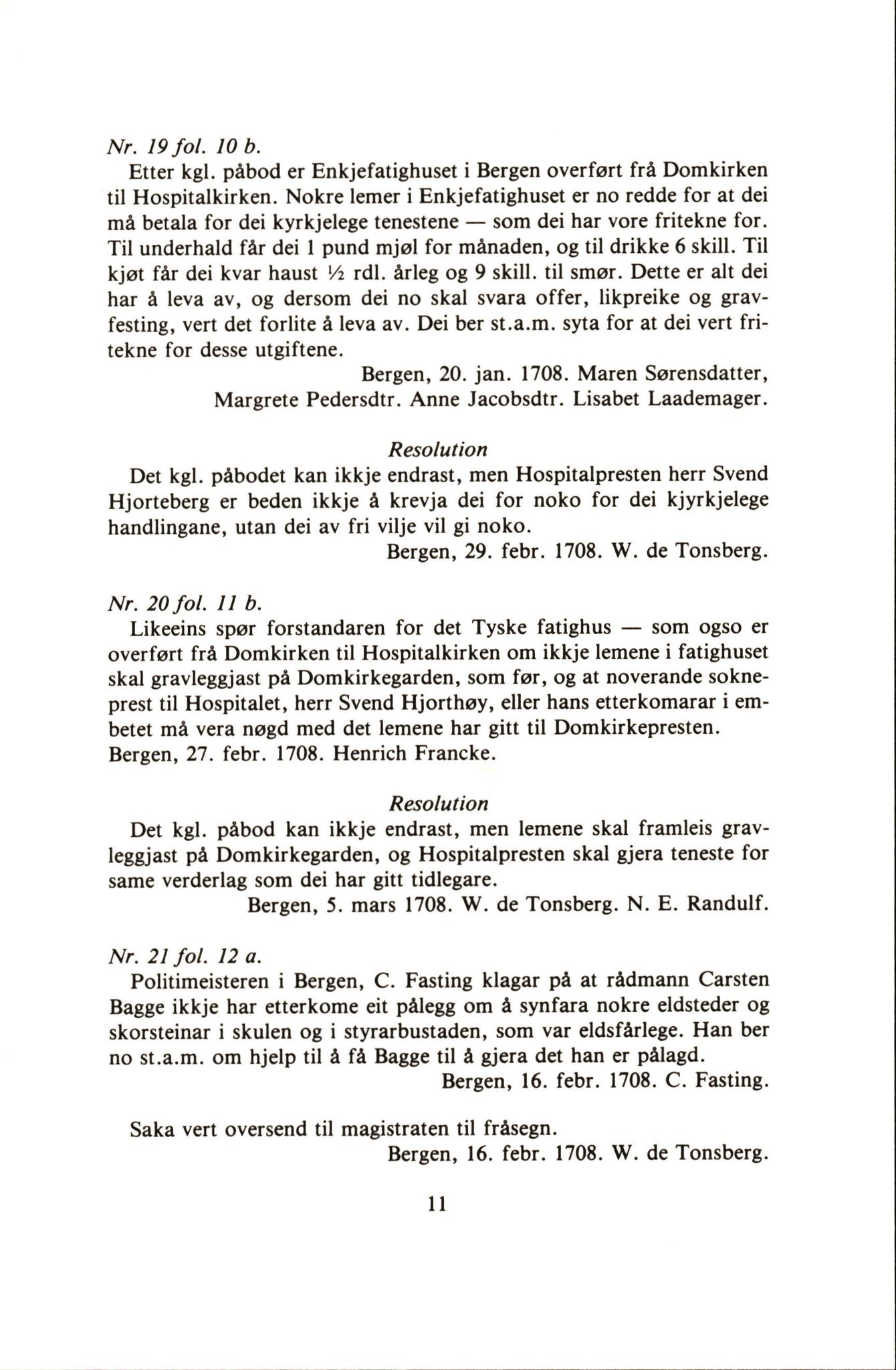 Statsarkivet i Bergen, AV/SAB-A-100049/G/Gc/L0001/0002: Stiftamtmannens kopibøker/resolusjonsbøker a nr 2 (II) - a nr 6 / Stiftamtmannens kopibok/resolusjonsbok a nr.3, 1708-1710