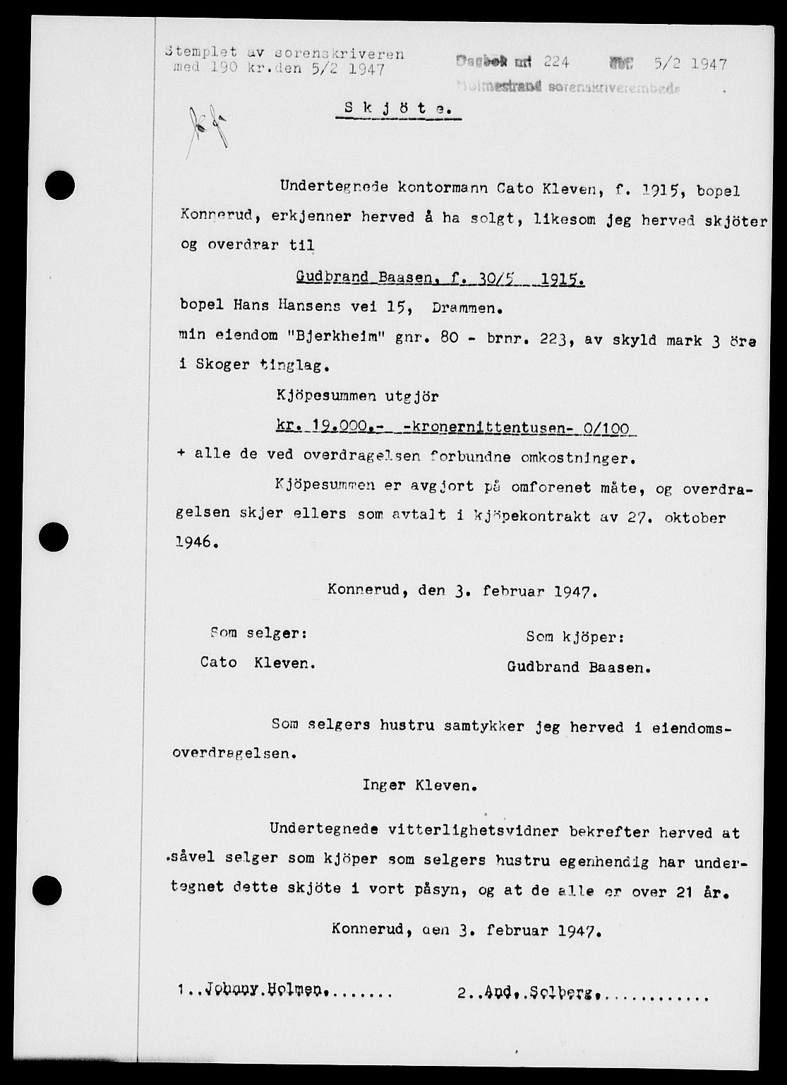 Holmestrand sorenskriveri, SAKO/A-67/G/Ga/Gaa/L0061: Pantebok nr. A-61, 1946-1947, Dagboknr: 224/1947