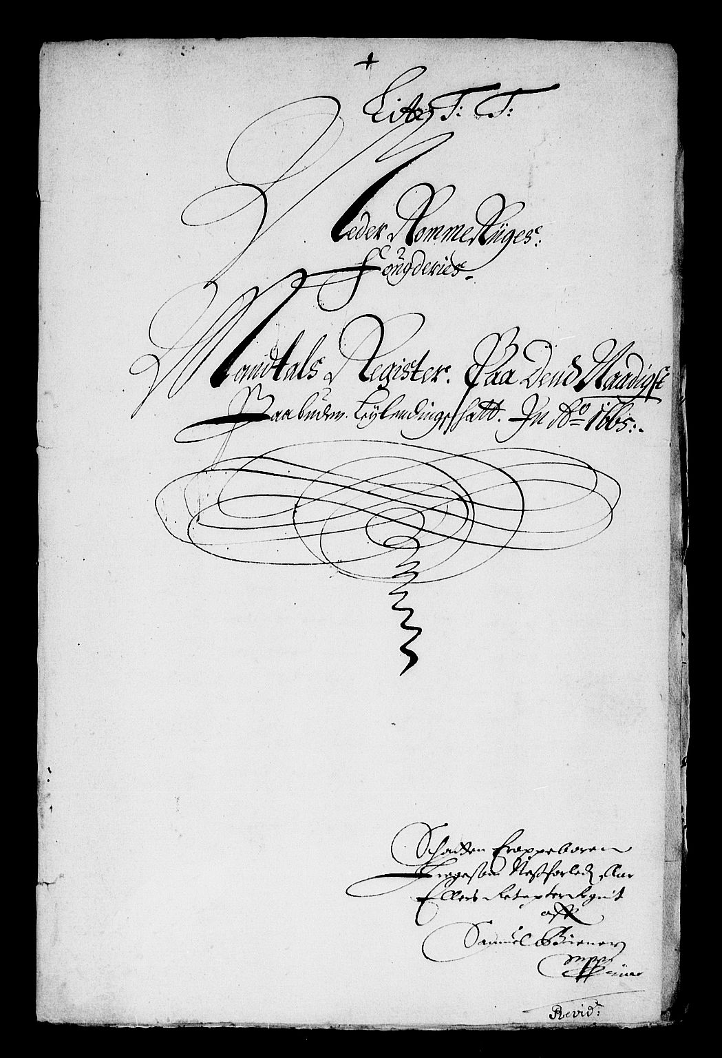 Rentekammeret inntil 1814, Reviderte regnskaper, Stiftamtstueregnskaper, Landkommissariatet på Akershus og Akershus stiftamt, AV/RA-EA-5869/R/Ra/L0030: Landkommissariatet på Akershus, 1665