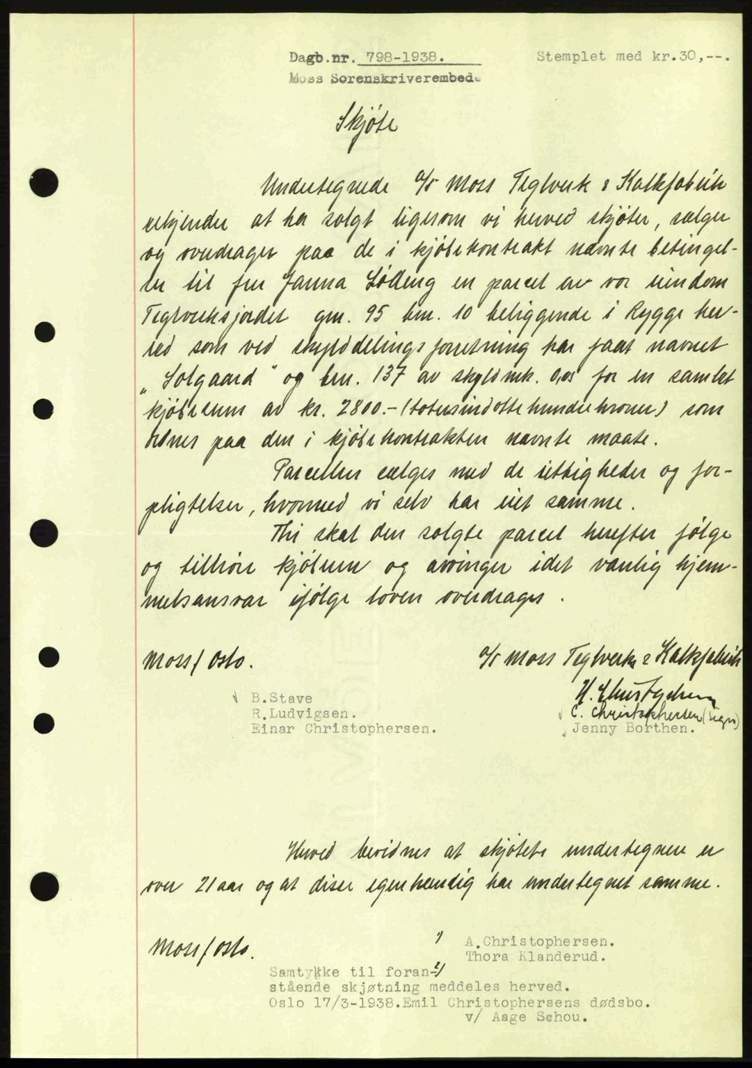Moss sorenskriveri, SAO/A-10168: Pantebok nr. A4, 1938-1938, Dagboknr: 798/1938