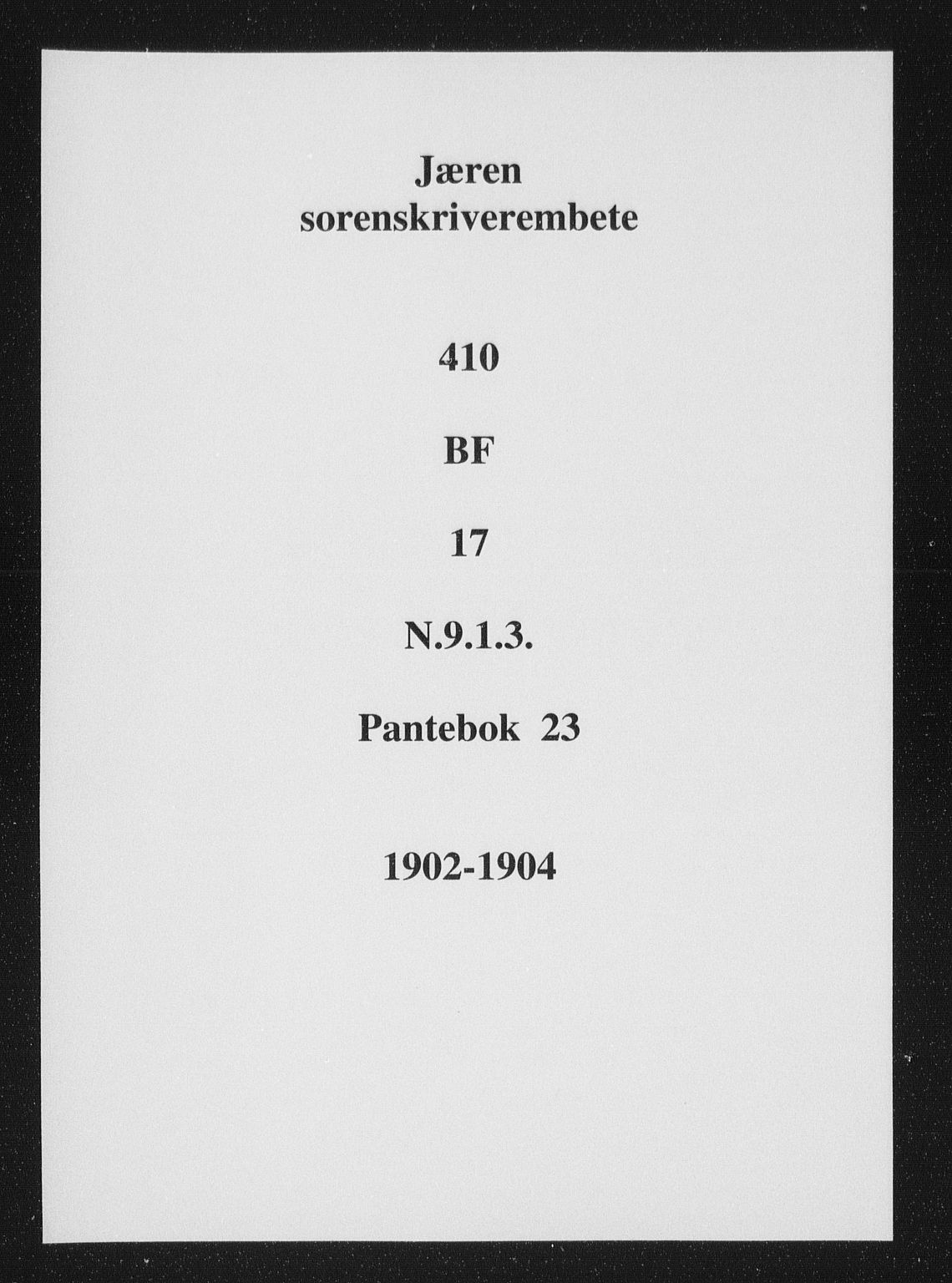 Jæren sorenskriveri, SAST/A-100310/01/4/41/41BF/L0017: Pantebok nr. 23, 1902-1904