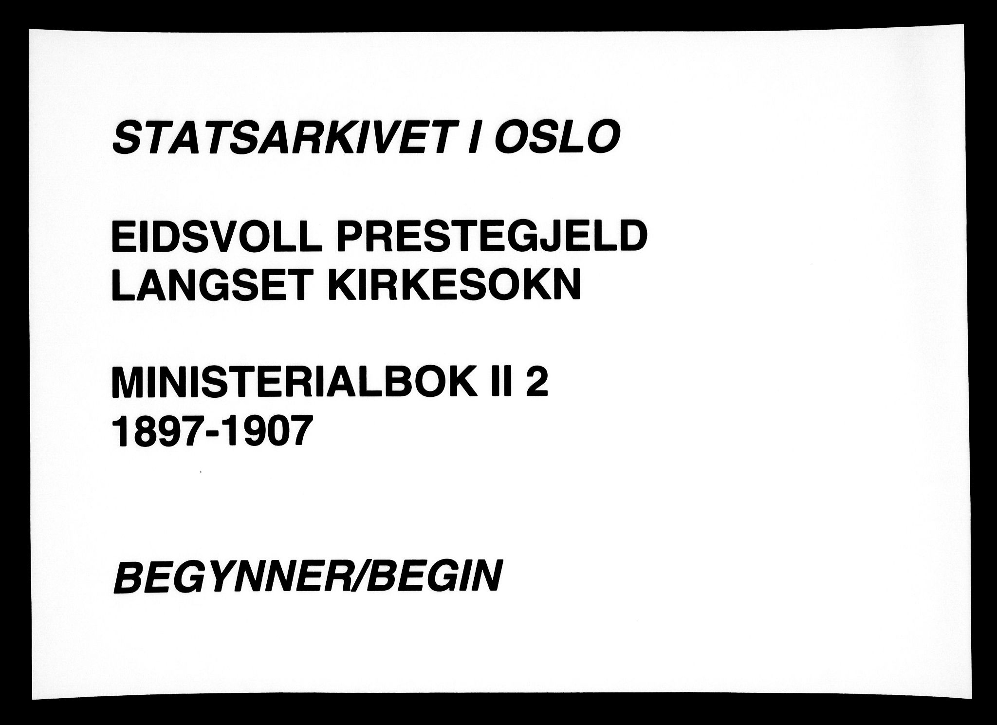 Eidsvoll prestekontor Kirkebøker, AV/SAO-A-10888/F/Fb/L0002: Ministerialbok nr. II 2, 1897-1907