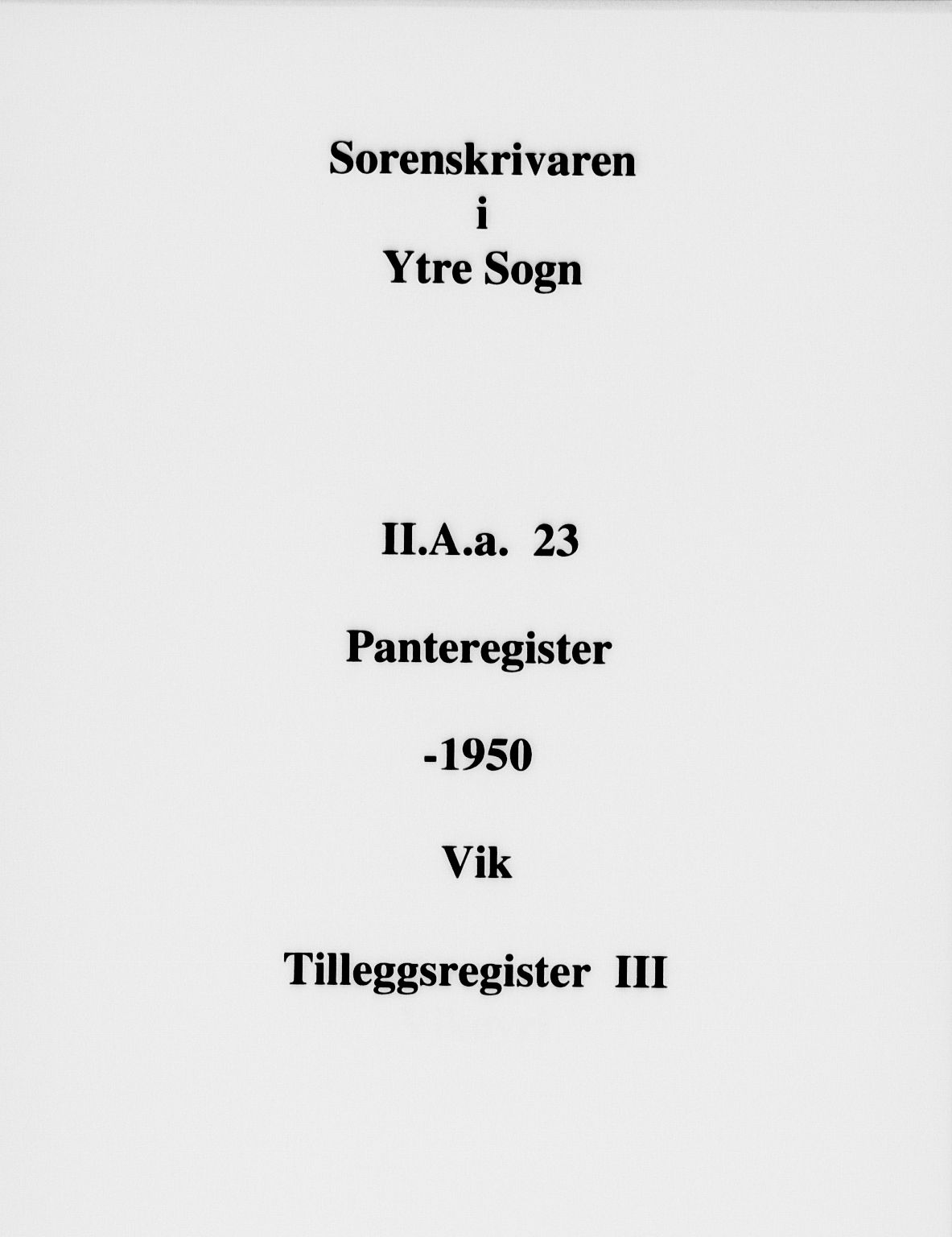 Ytre Sogn tingrett, SAB/A-2601/1/G/Gaa/L0023: Panteregister nr. II.A.a.23, 1800-1950