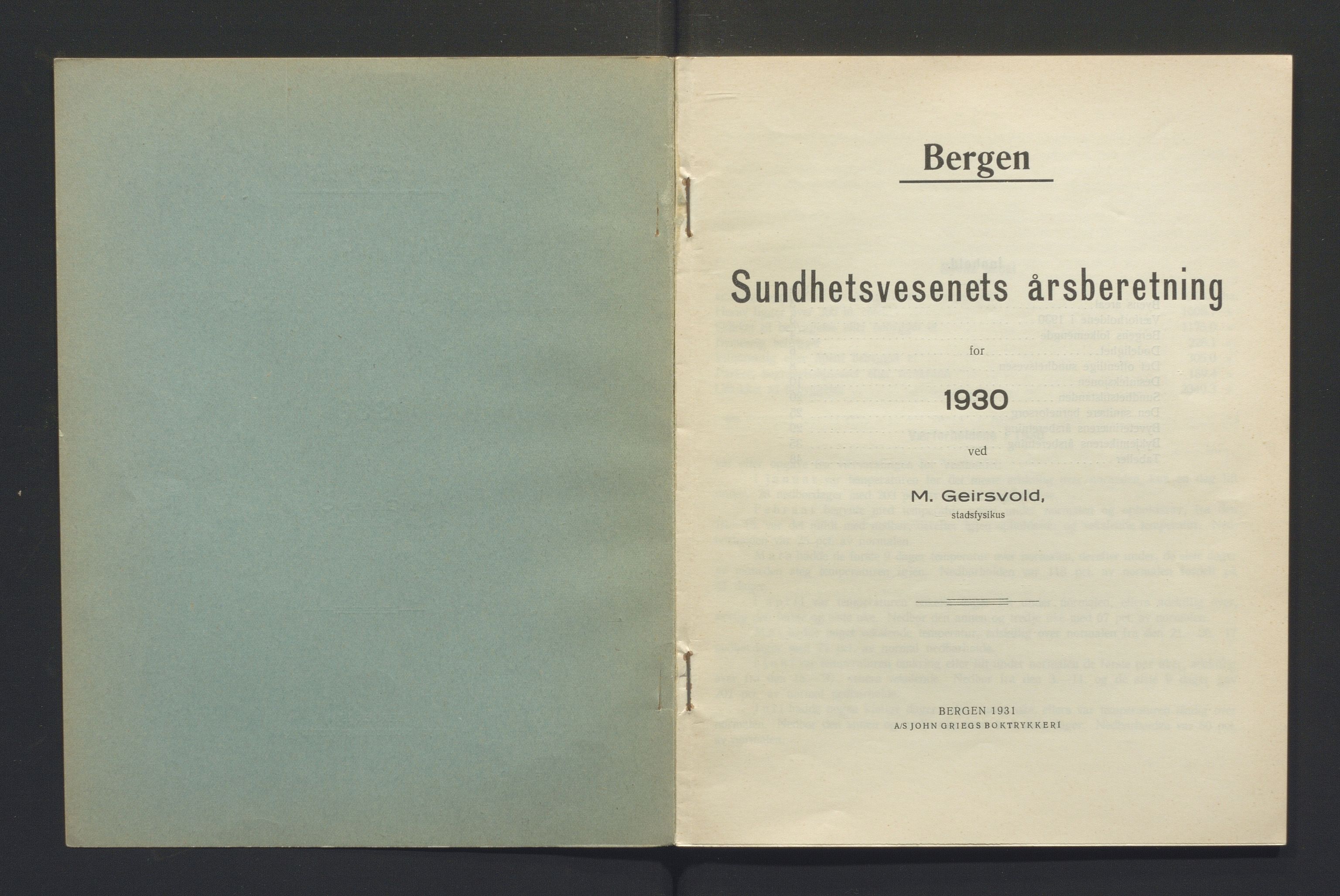 Bergen kommune, Sunnhetsvesen (Bergen helseråd), BBA/A-2617/X/Xa/L0023: Årsmelding, 1930