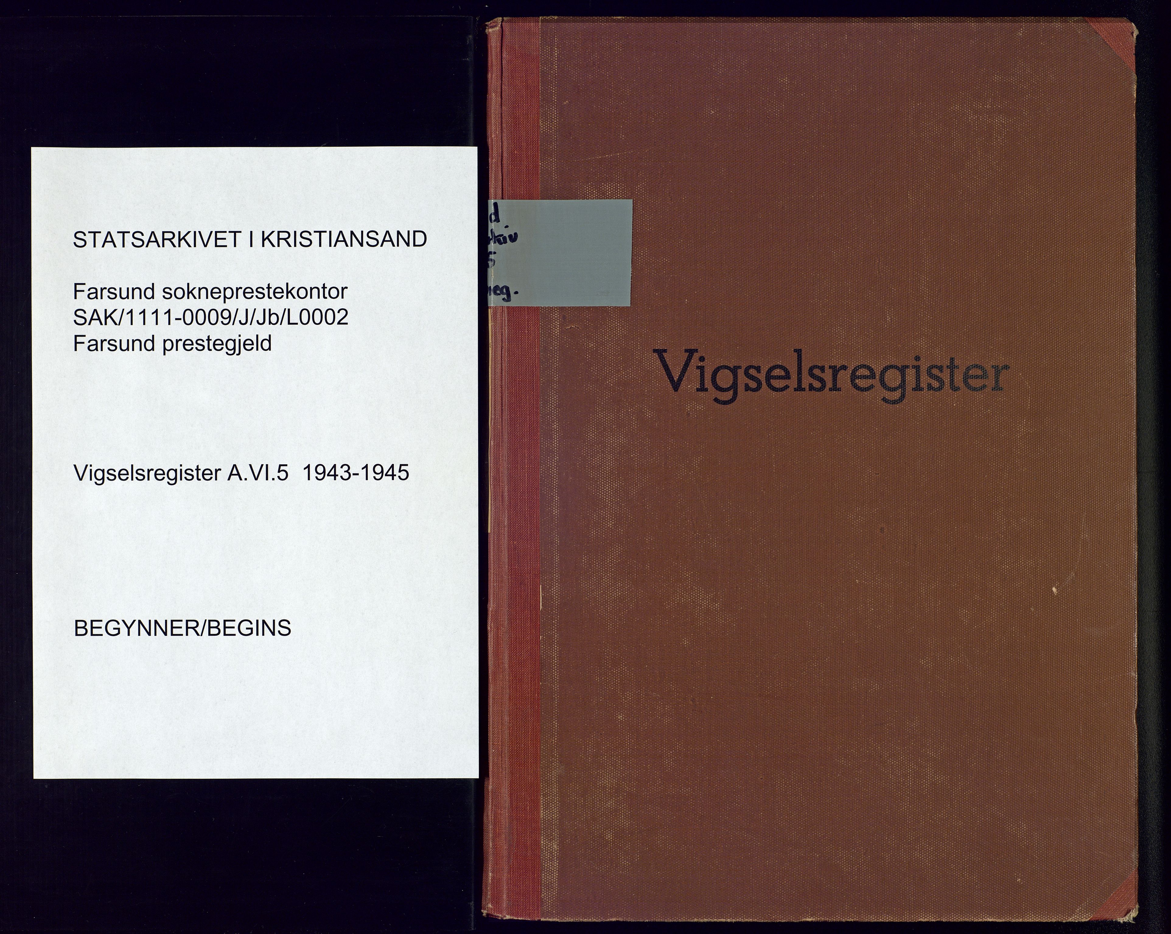Farsund sokneprestkontor, AV/SAK-1111-0009/J/Jb/L0002: Vigselsregister nr. A-VI-5, 1943-1945