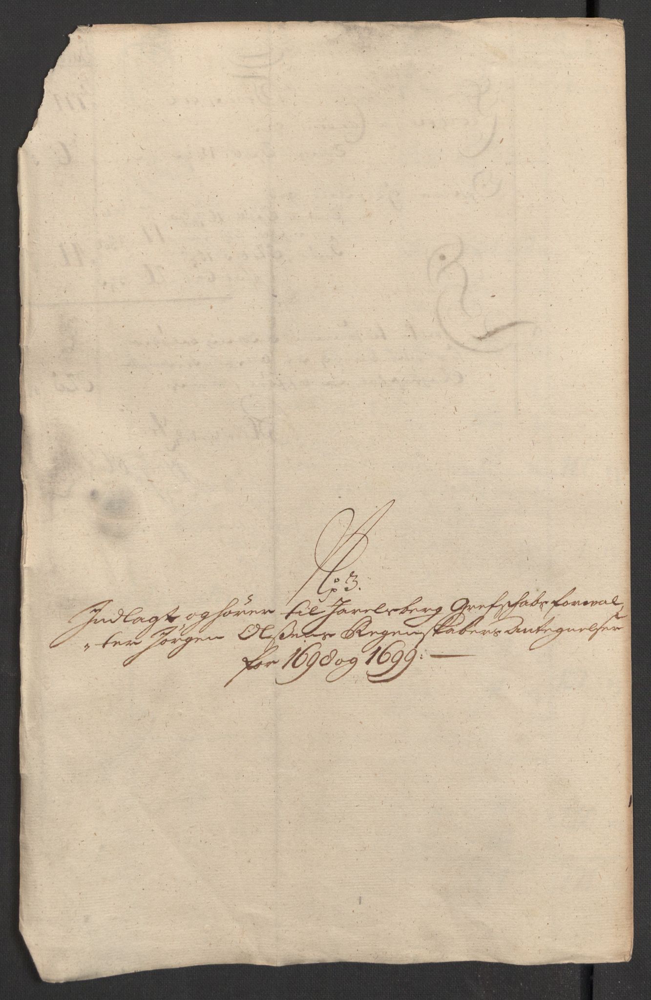 Rentekammeret inntil 1814, Reviderte regnskaper, Fogderegnskap, AV/RA-EA-4092/R32/L1868: Fogderegnskap Jarlsberg grevskap, 1697-1699, s. 565