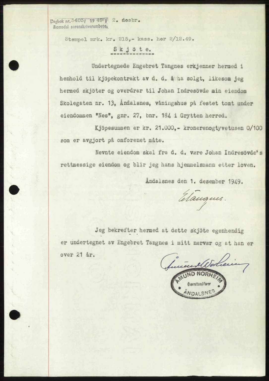 Romsdal sorenskriveri, SAT/A-4149/1/2/2C: Pantebok nr. A31, 1949-1949, Dagboknr: 3403/1949