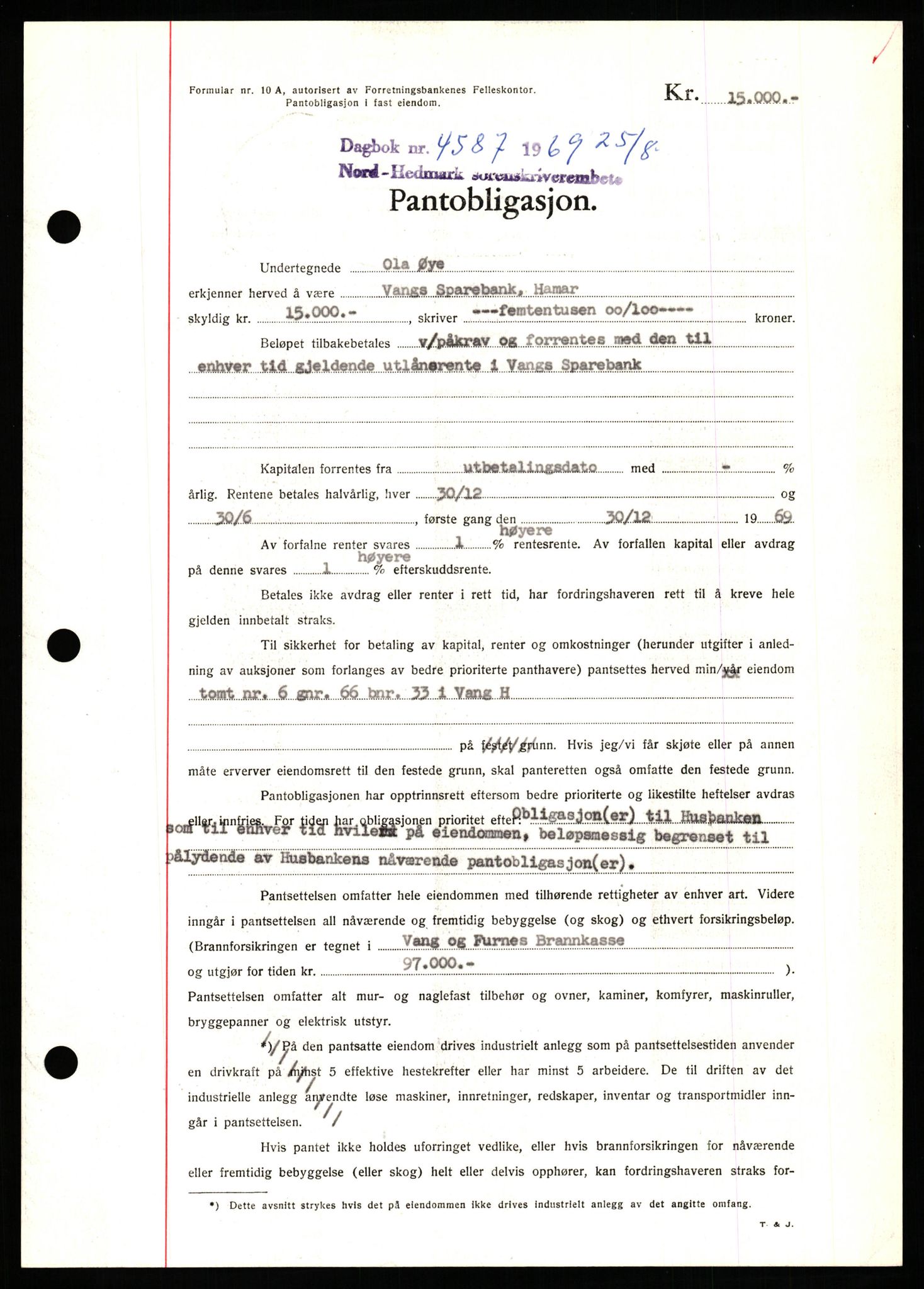 Nord-Hedmark sorenskriveri, SAH/TING-012/H/Hb/Hbf/L0081: Pantebok nr. B81, 1969-1969, Dagboknr: 4587/1969