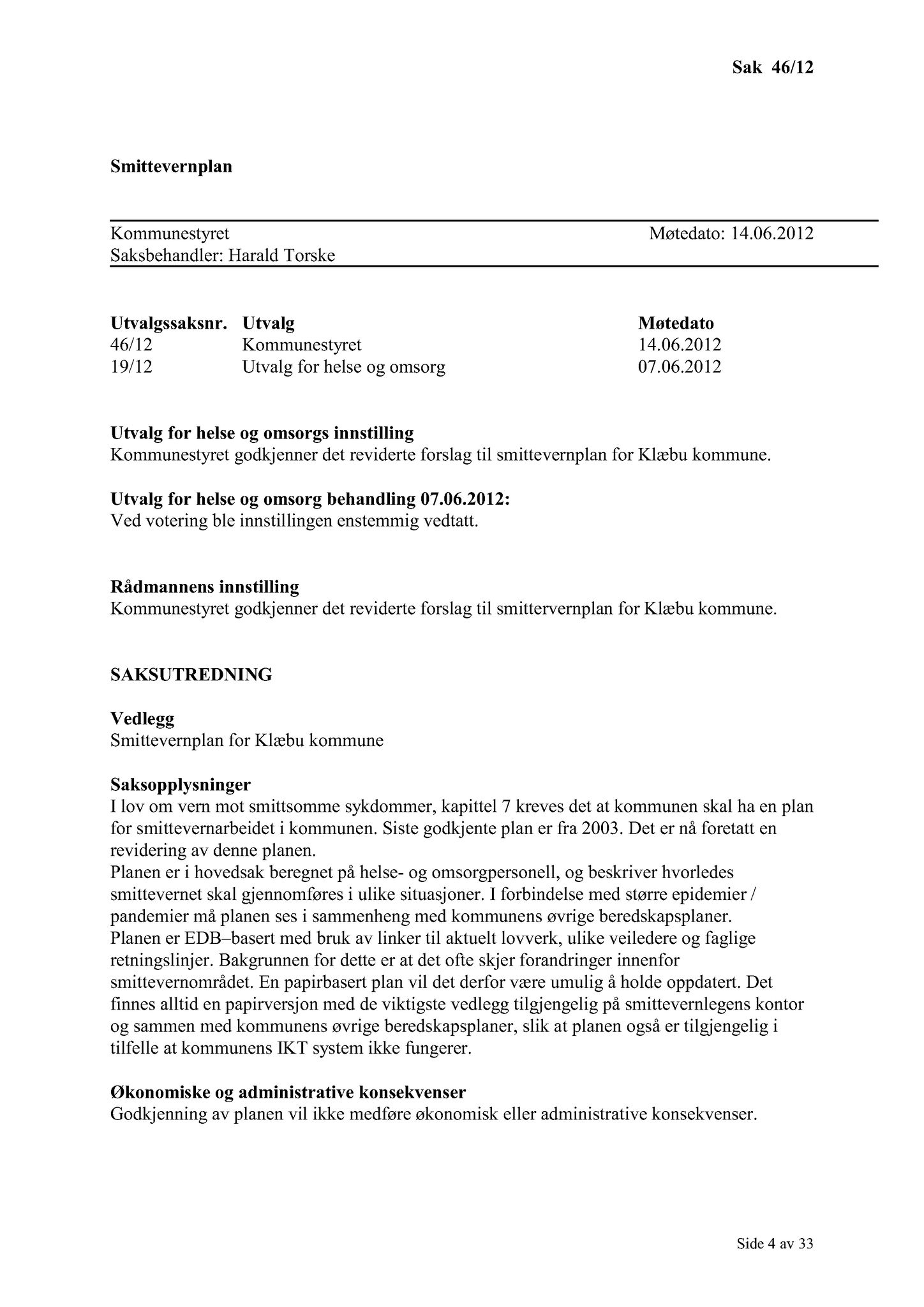 Klæbu Kommune, TRKO/KK/01-KS/L005: Kommunestyret - Møtedokumenter, 2012, s. 988