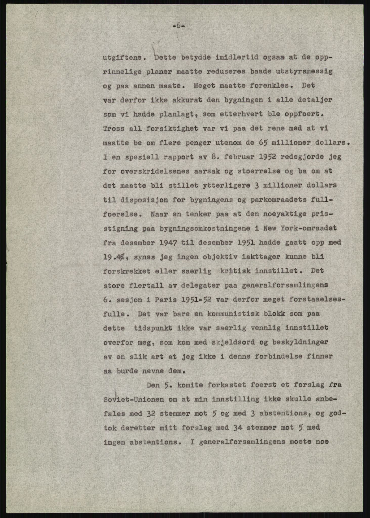 Lie, Trygve, AV/RA-PA-1407/D/L0020/0007: Utkast og manuskripter til "In the cause of Peace"/"Syv år for freden". / Manuskript til kap. 7, "Permanent headquarter". udatert., 1954