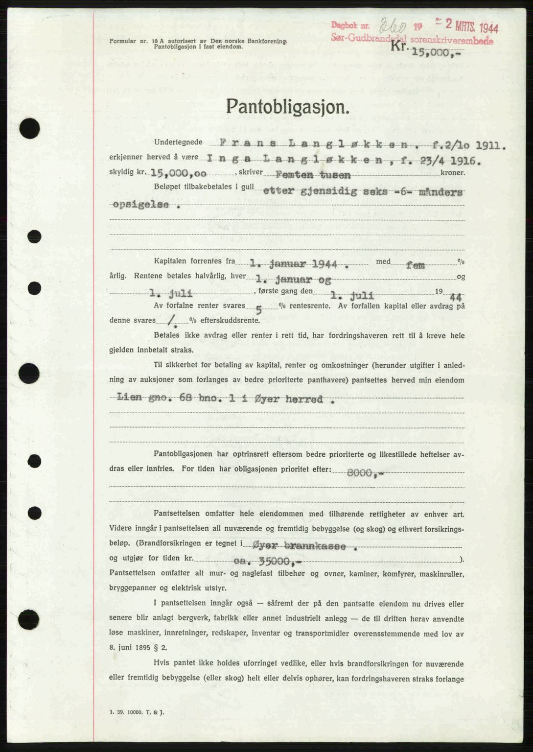 Sør-Gudbrandsdal tingrett, SAH/TING-004/H/Hb/Hbe/L0003: Pantebok nr. B3, 1943-1948, Dagboknr: 360/1944