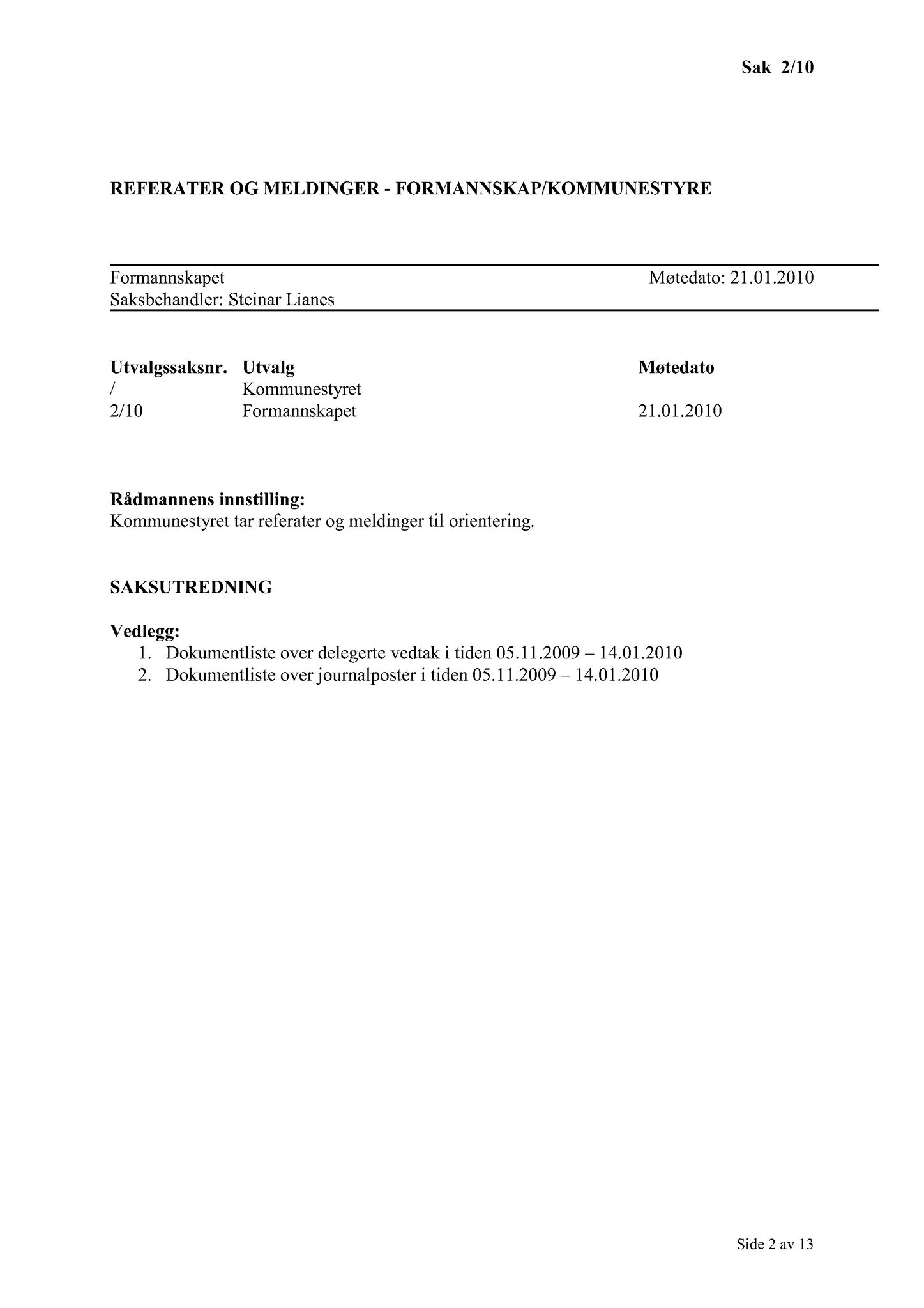 Klæbu Kommune, TRKO/KK/02-FS/L003: Formannsskapet - Møtedokumenter, 2010, s. 24