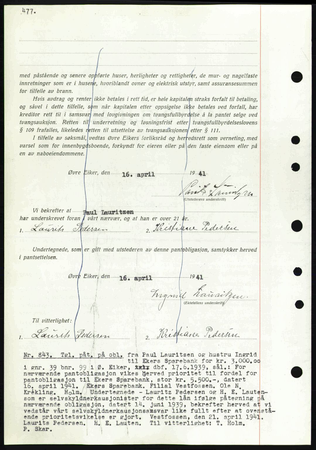 Eiker, Modum og Sigdal sorenskriveri, SAKO/A-123/G/Ga/Gab/L0043: Pantebok nr. A13, 1940-1941, Dagboknr: 843/1941