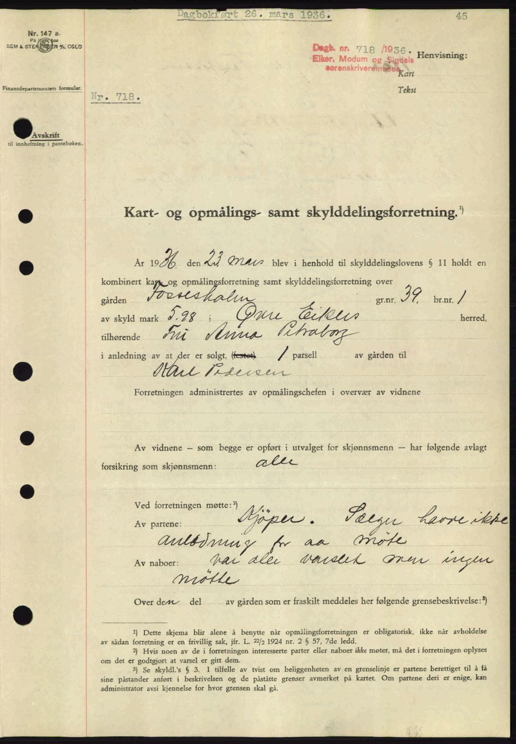 Eiker, Modum og Sigdal sorenskriveri, SAKO/A-123/G/Ga/Gab/L0032: Pantebok nr. A2, 1936-1936, Dagboknr: 718/1936