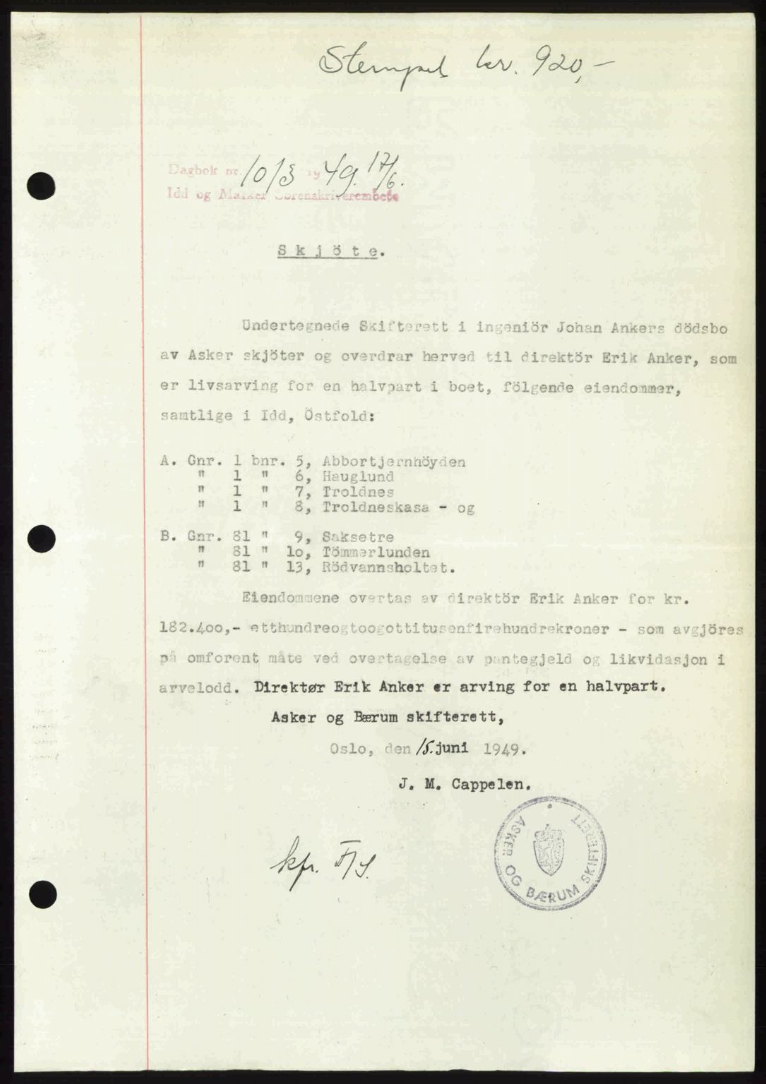 Idd og Marker sorenskriveri, AV/SAO-A-10283/G/Gb/Gbb/L0012: Pantebok nr. A12, 1949-1949, Dagboknr: 1013/1949
