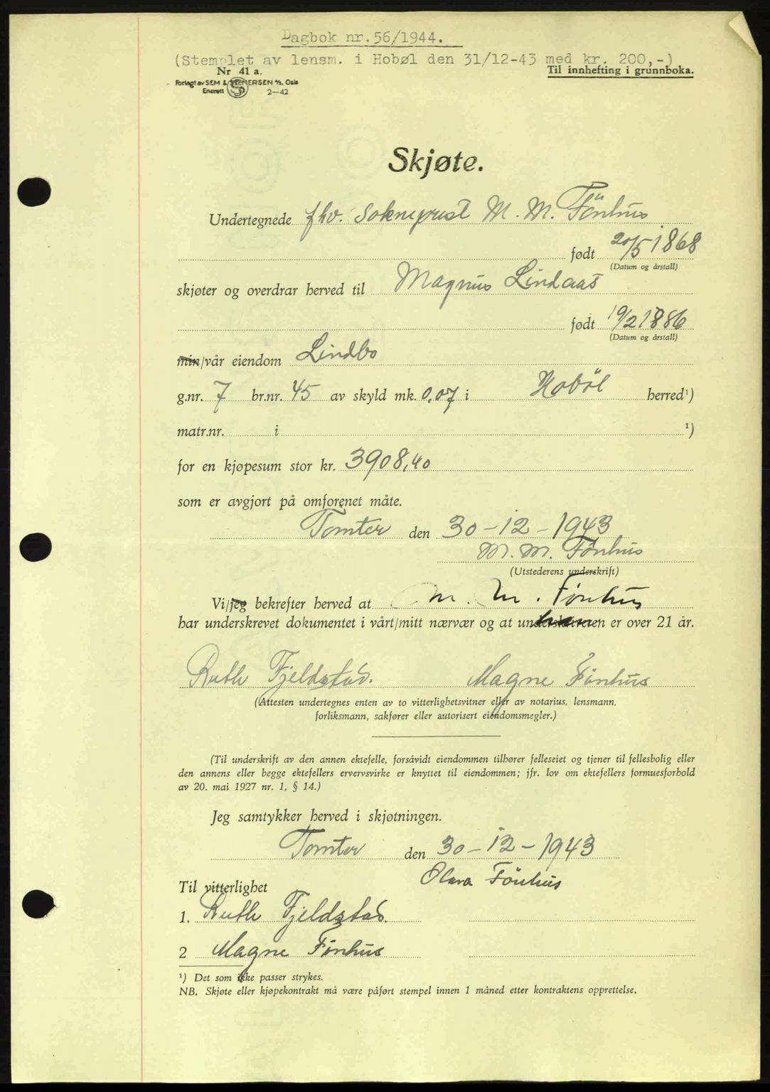 Moss sorenskriveri, SAO/A-10168: Pantebok nr. A12, 1943-1944, Dagboknr: 56/1944