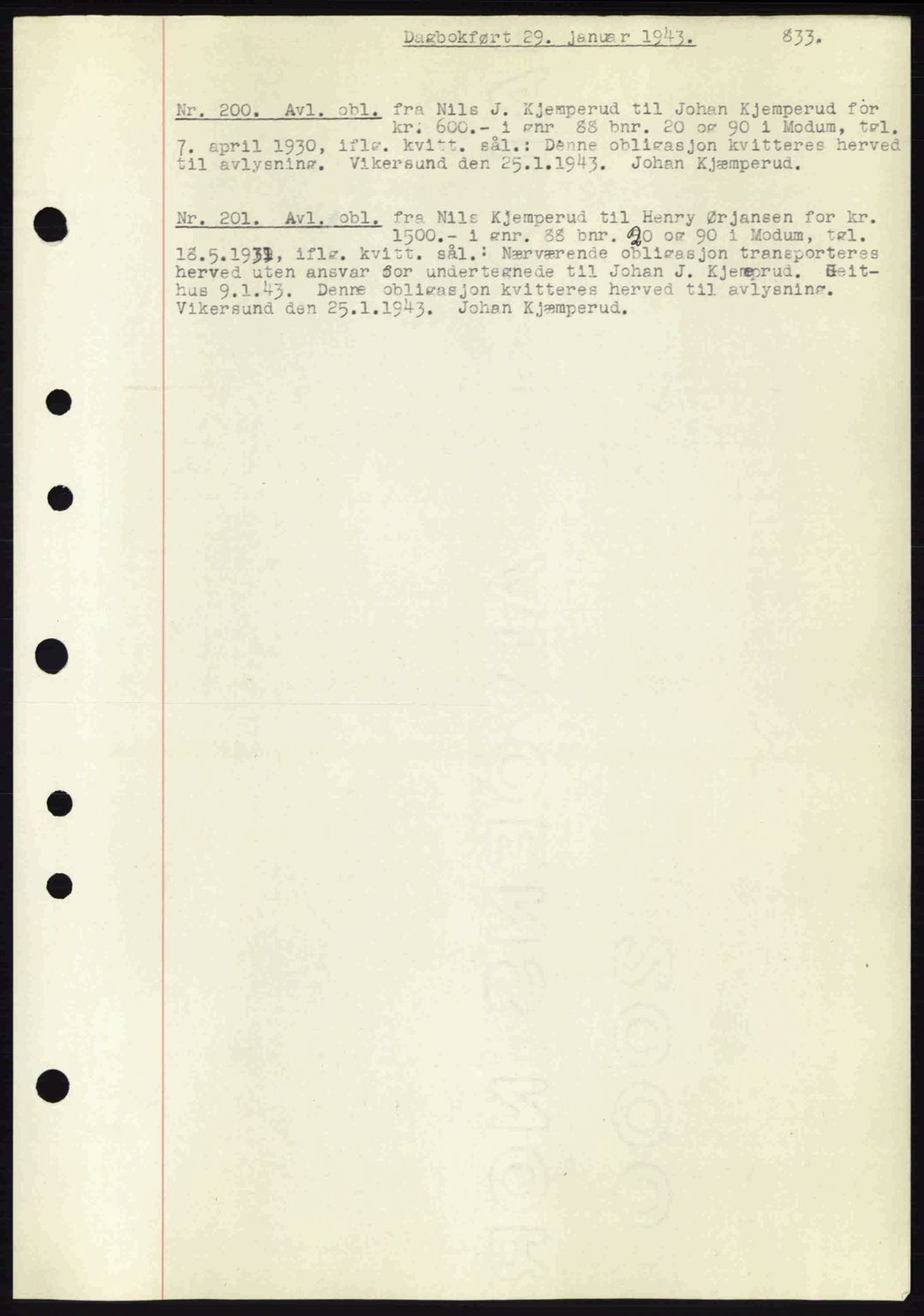 Eiker, Modum og Sigdal sorenskriveri, SAKO/A-123/G/Ga/Gab/L0047: Pantebok nr. A17, 1942-1943, Dagboknr: 200/1943