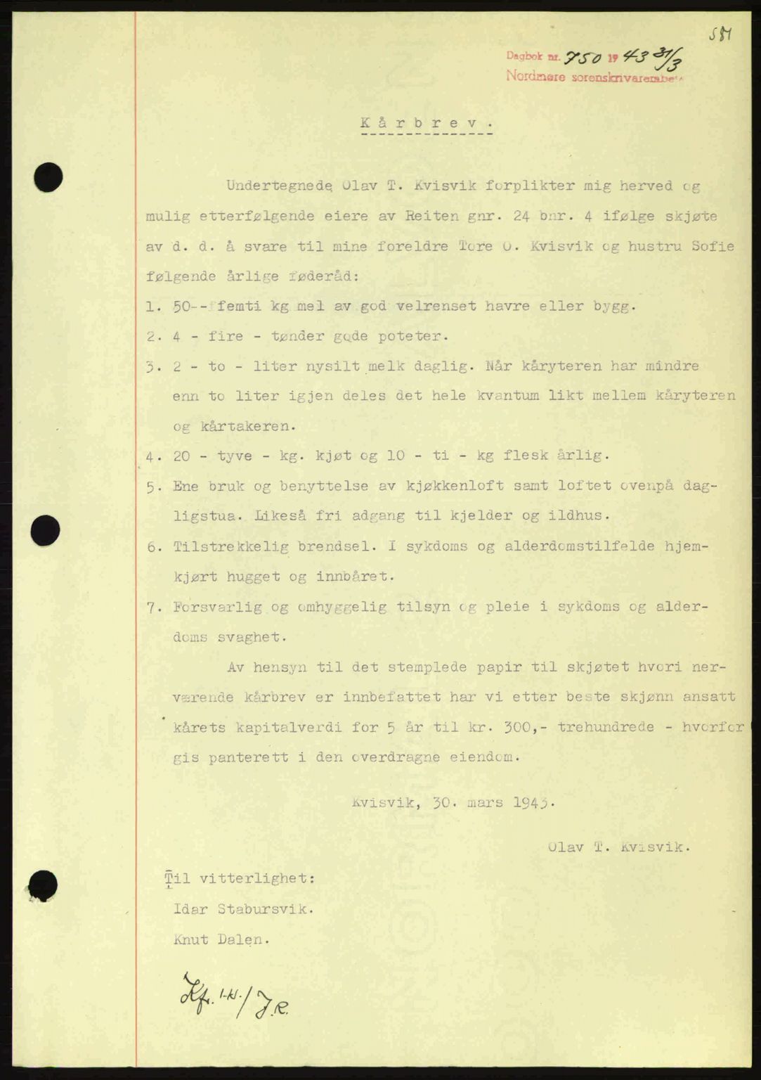 Nordmøre sorenskriveri, SAT/A-4132/1/2/2Ca: Pantebok nr. B90, 1942-1943, Dagboknr: 750/1943