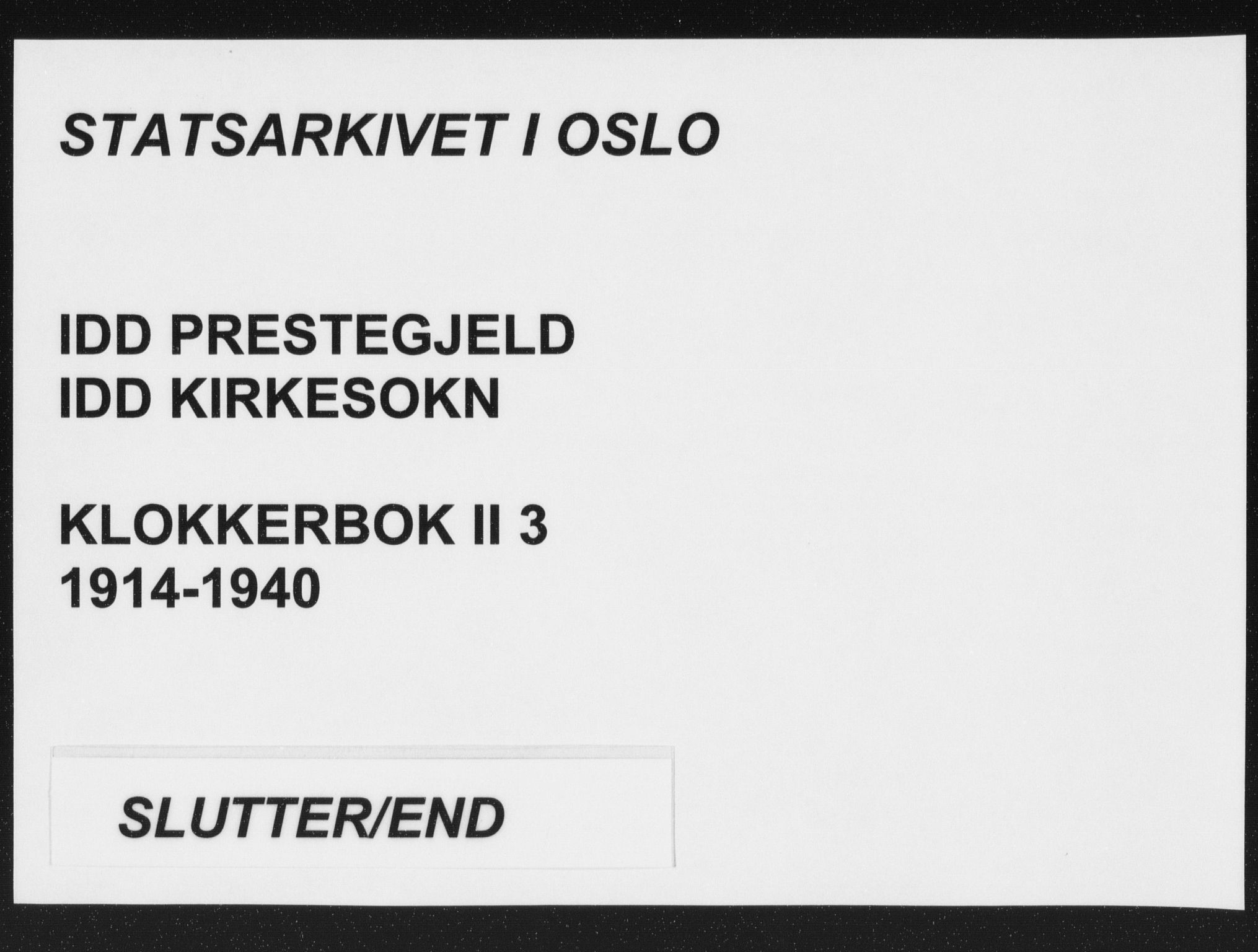 Idd prestekontor Kirkebøker, AV/SAO-A-10911/G/Gb/L0003: Klokkerbok nr. II 3, 1914-1940