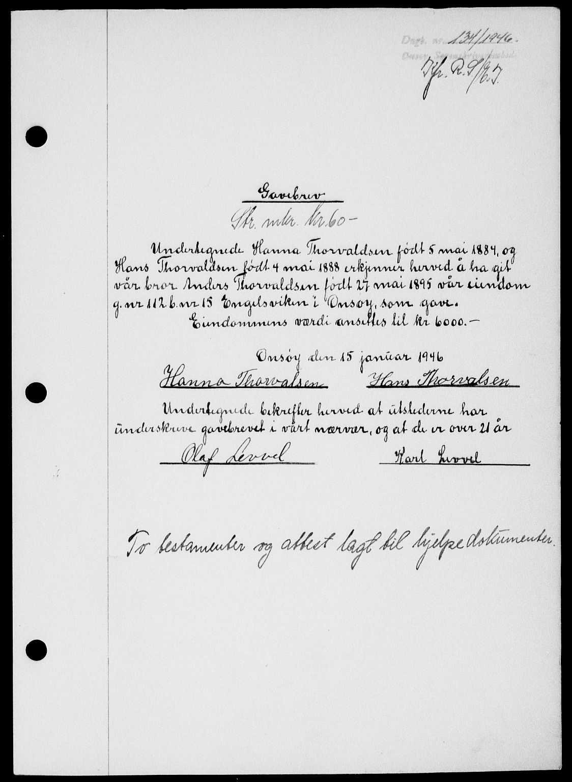 Onsøy sorenskriveri, SAO/A-10474/G/Ga/Gab/L0015: Pantebok nr. II A-15, 1945-1946, Dagboknr: 134/1946