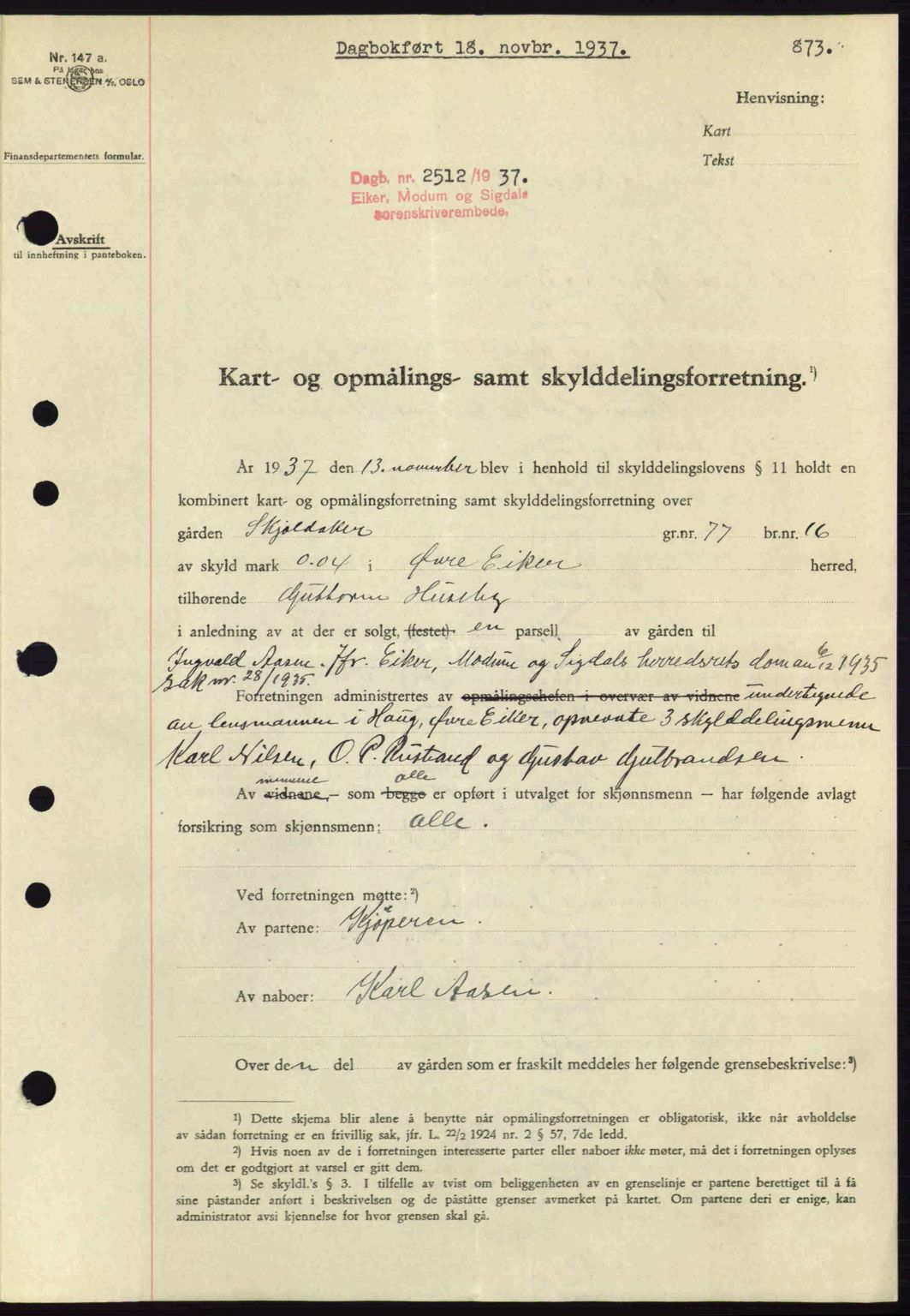 Eiker, Modum og Sigdal sorenskriveri, SAKO/A-123/G/Ga/Gab/L0036: Pantebok nr. A6, 1937-1937, Dagboknr: 2512/1937