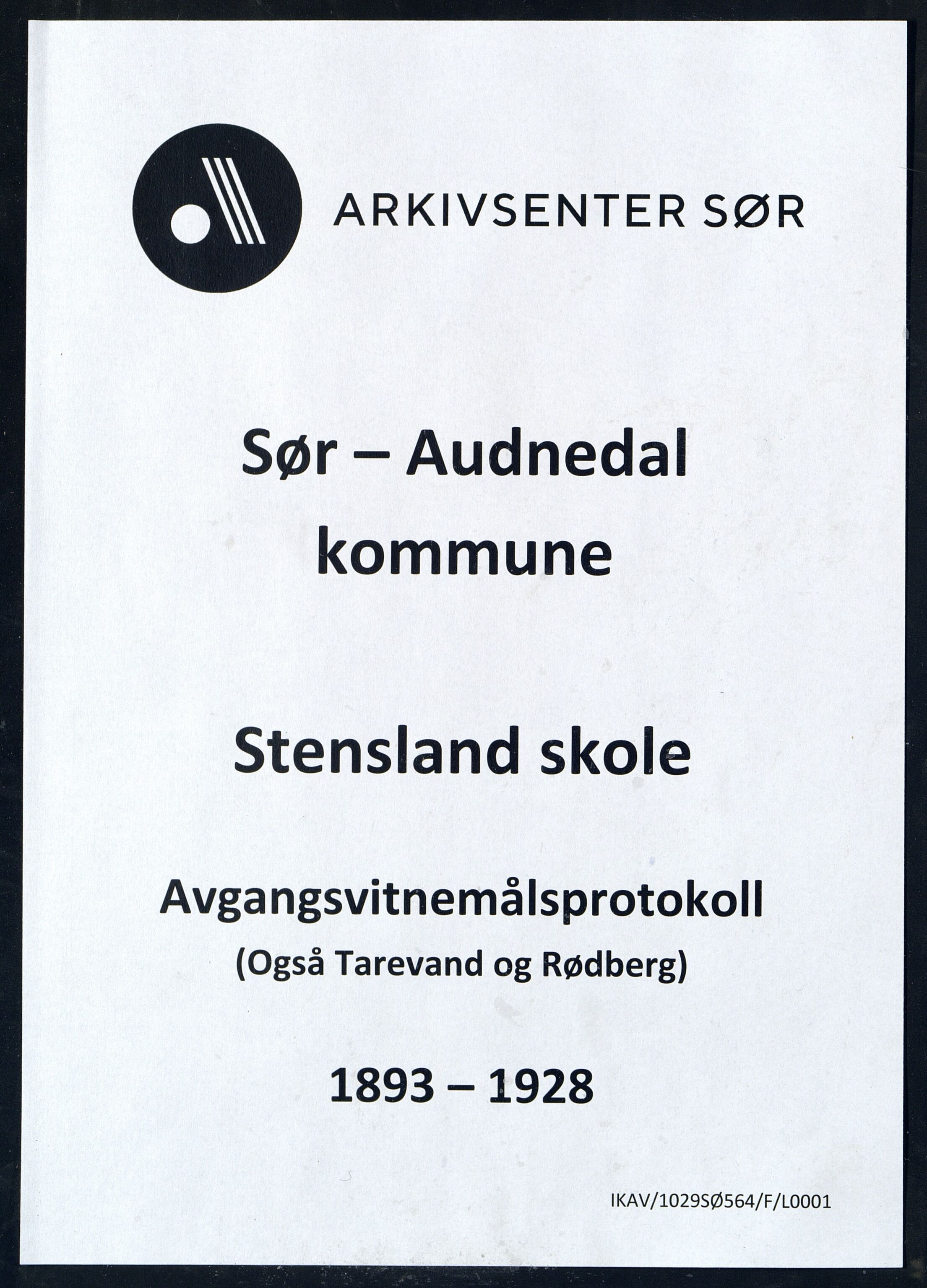 Sør-Audnedal kommune - Stensland Skole, IKAV/1029SØ564/F/L0001: Avgangsvitnemålsprotokoll, 1893-1928