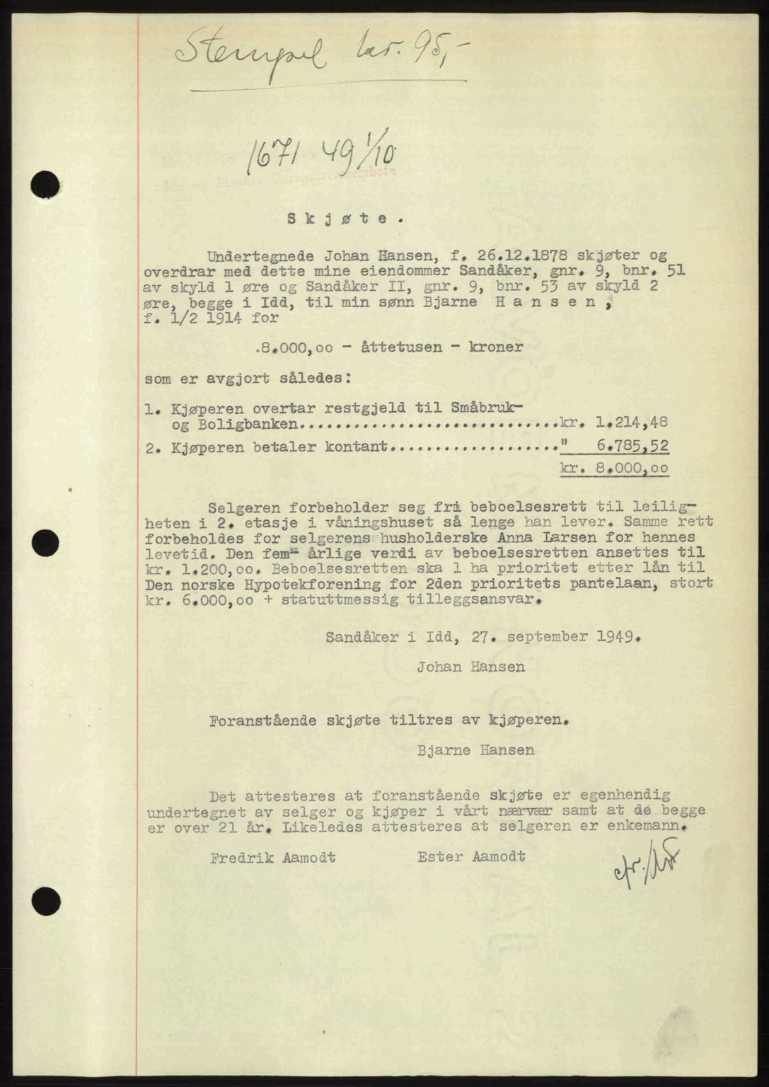 Idd og Marker sorenskriveri, SAO/A-10283/G/Gb/Gbb/L0012: Pantebok nr. A12, 1949-1949, Dagboknr: 1671/1949