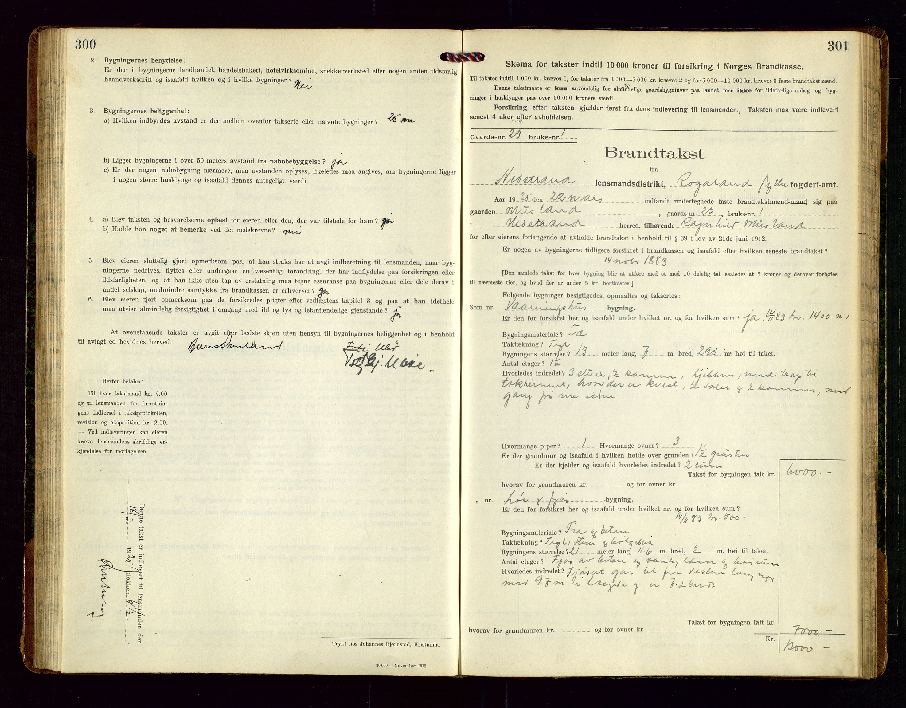 Nedstrand lensmannskontor, SAST/A-100236/Gob/L0002: "Brandtakstprotokol for Nerstrand lensmandsdistrikt Rogaland Fylke", 1916-1949, s. 300-301
