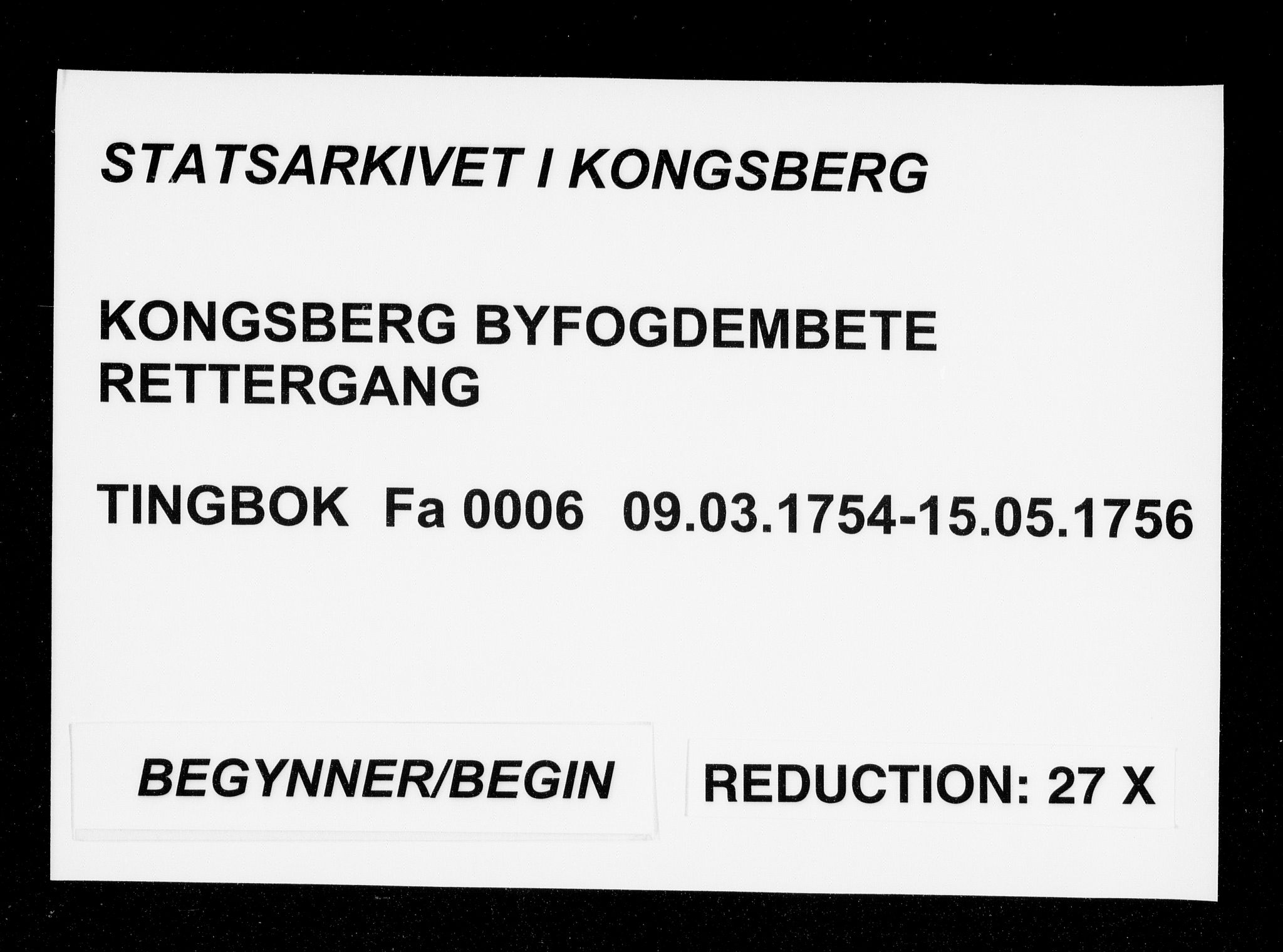 Kongsberg byfogd, SAKO/A-84/F/Fa/L0006: Tingbok, 1754-1756