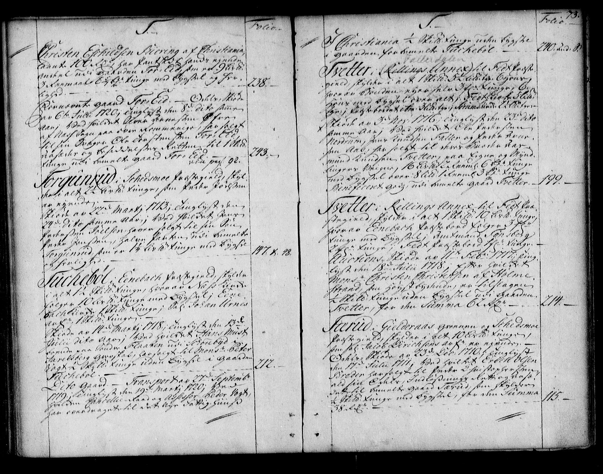 Nedre Romerike sorenskriveri, SAO/A-10469/G/Ga/Gaa/L0002: Panteregister nr. I 2, 1705-1722, s. 73