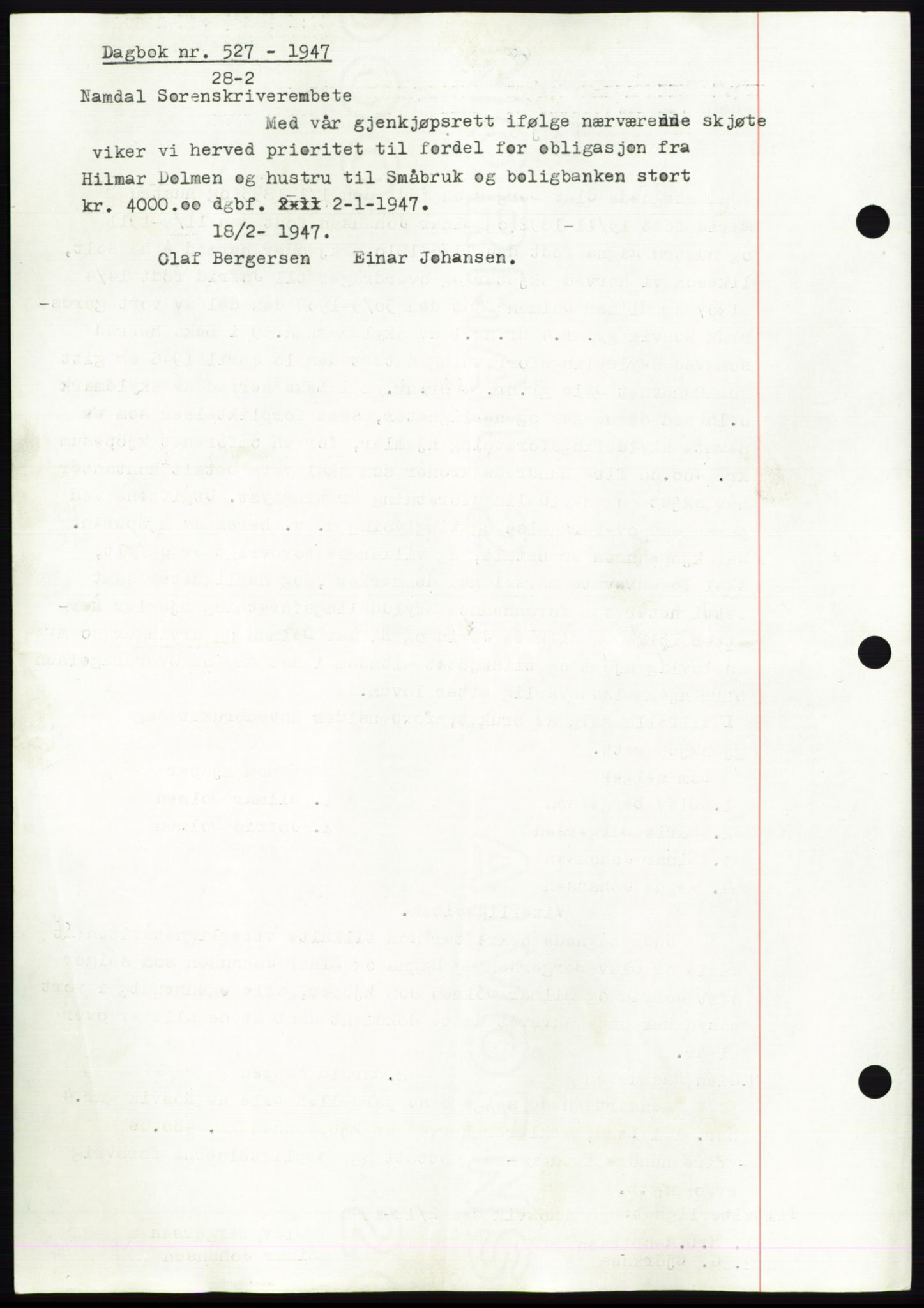 Namdal sorenskriveri, SAT/A-4133/1/2/2C: Pantebok nr. -, 1946-1947, Dagboknr: 527/1947