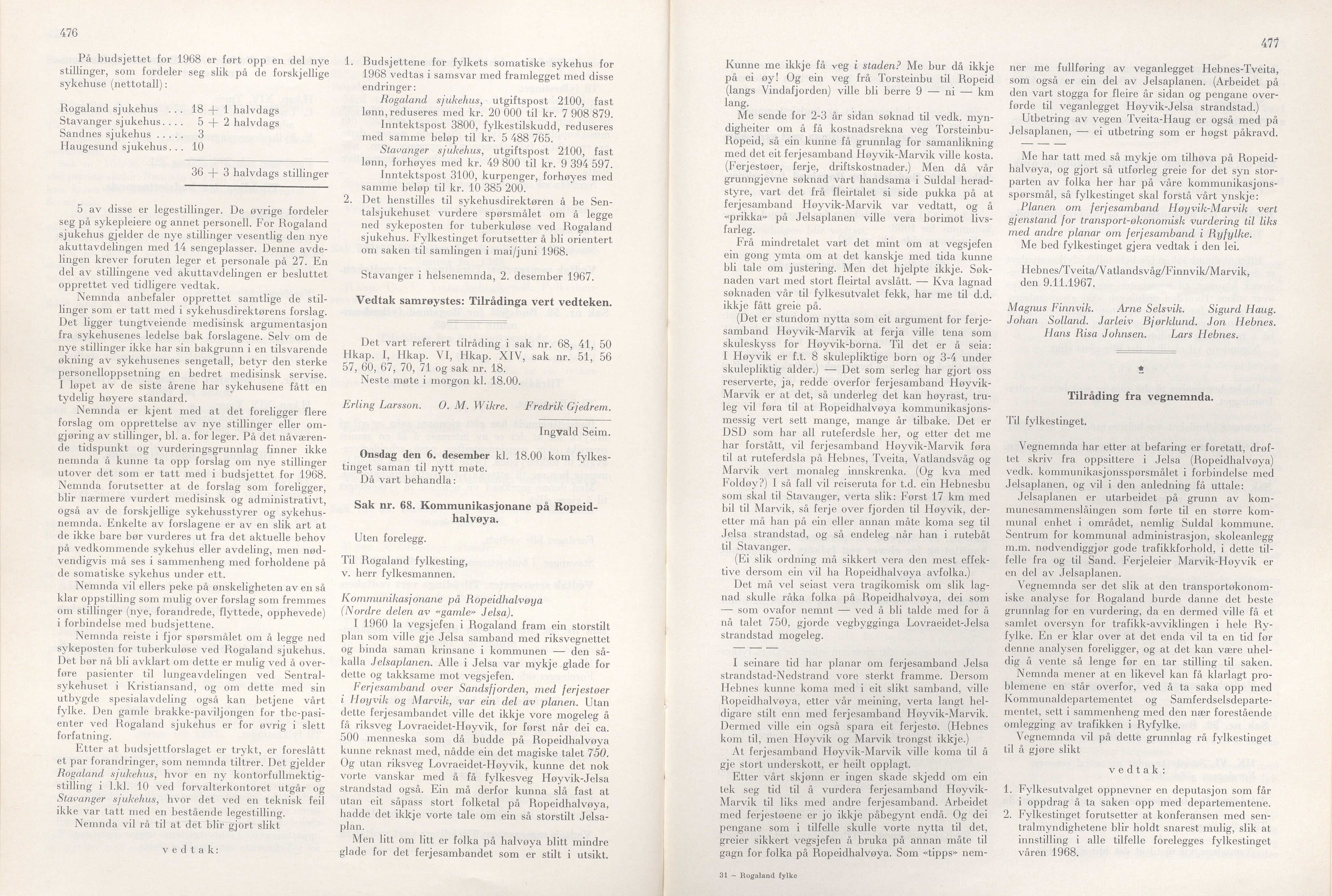 Rogaland fylkeskommune - Fylkesrådmannen , IKAR/A-900/A/Aa/Aaa/L0087: Møtebok , 1967, s. 476-477