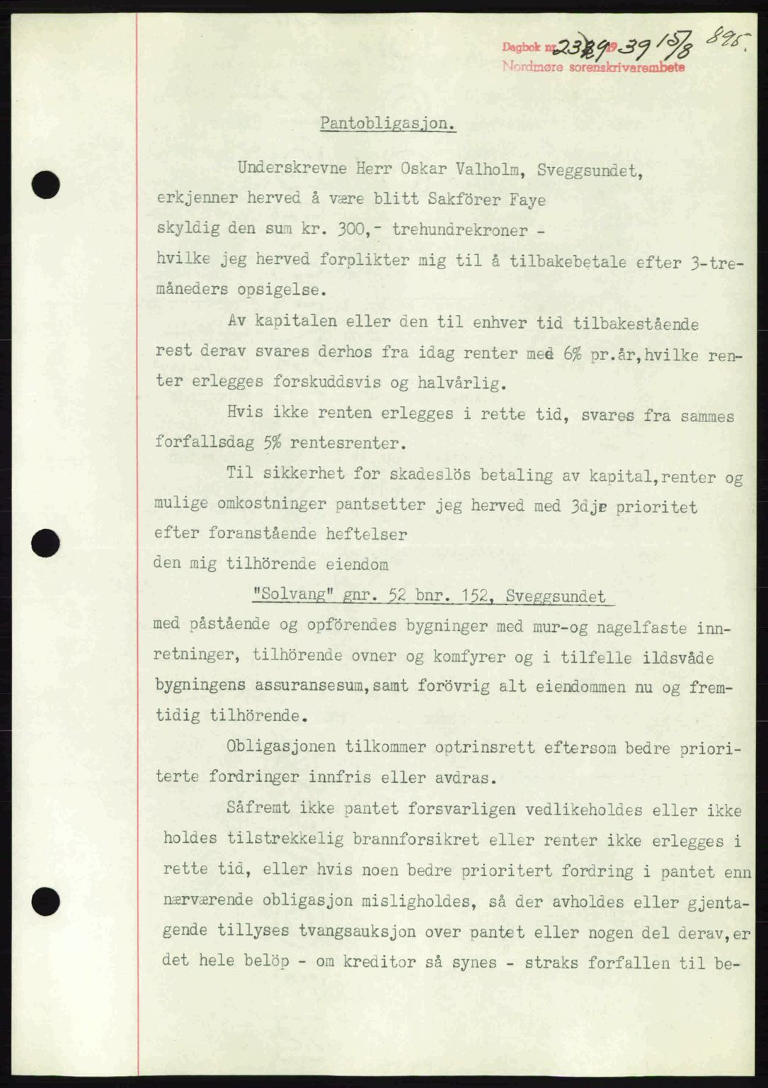 Nordmøre sorenskriveri, SAT/A-4132/1/2/2Ca: Pantebok nr. B85, 1939-1939, Dagboknr: 2329/1939