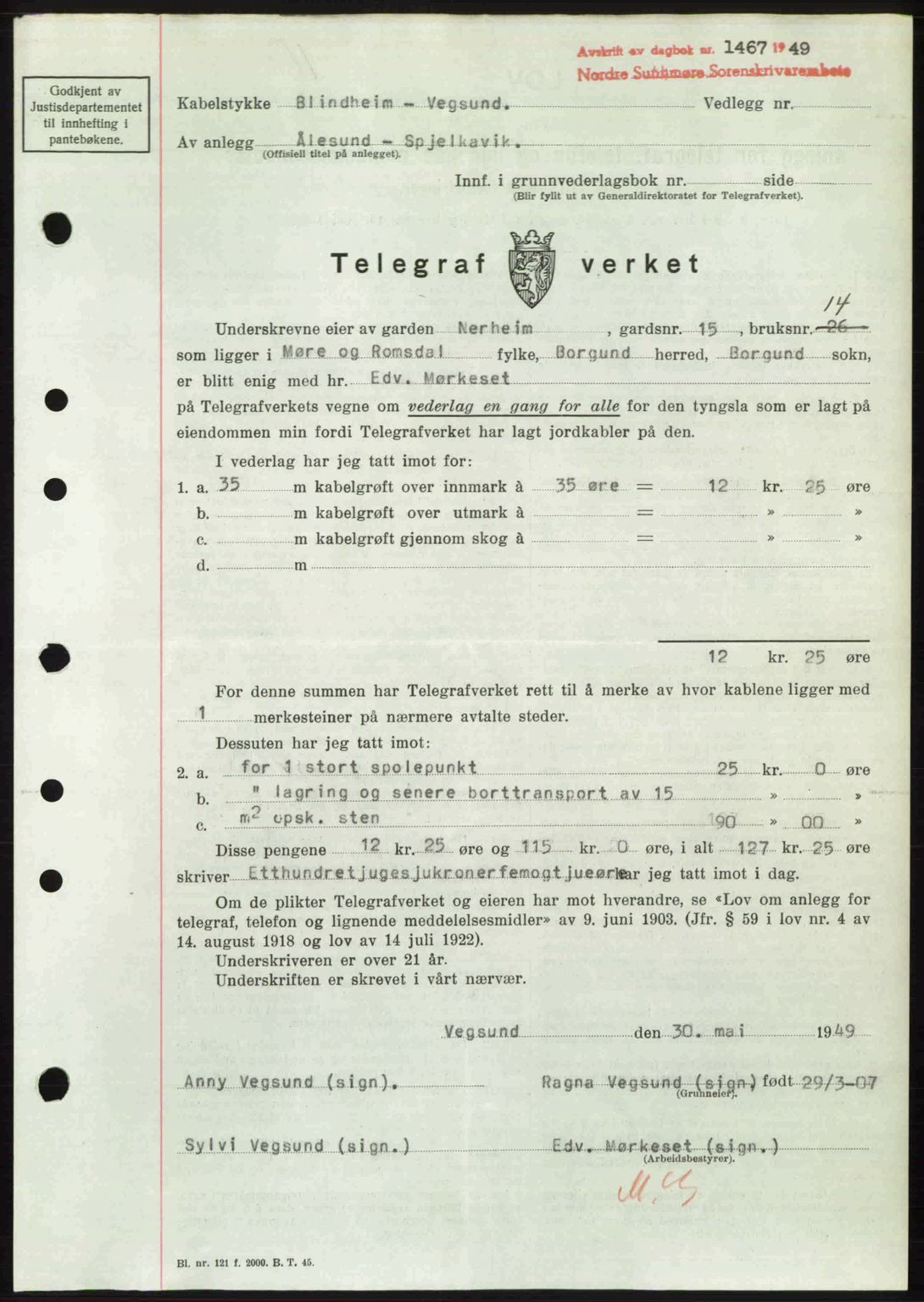 Nordre Sunnmøre sorenskriveri, AV/SAT-A-0006/1/2/2C/2Ca: Pantebok nr. A31, 1949-1949, Dagboknr: 1467/1949