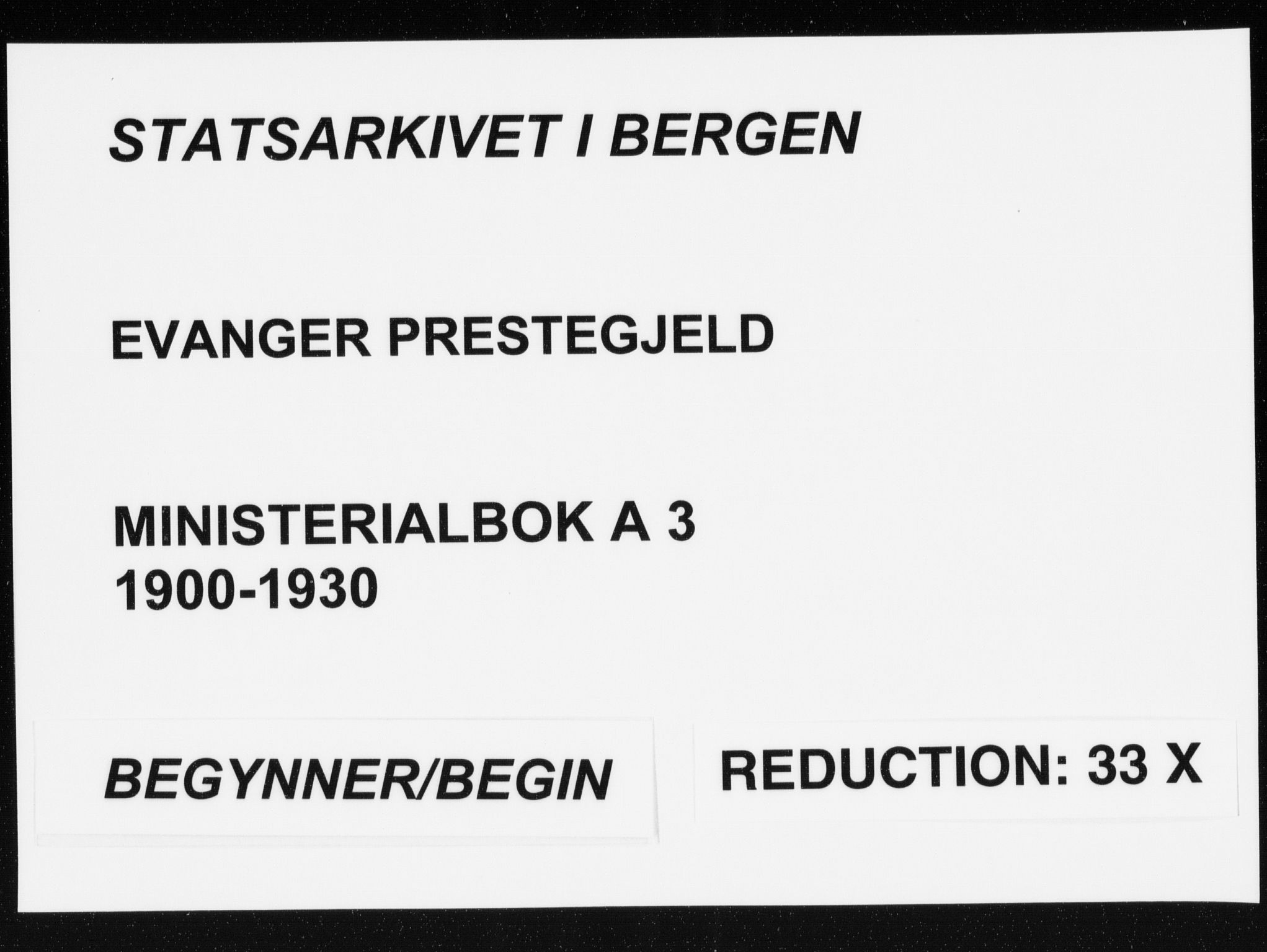 Evanger sokneprestembete, AV/SAB-A-99924: Ministerialbok nr. A  3, 1900-1930