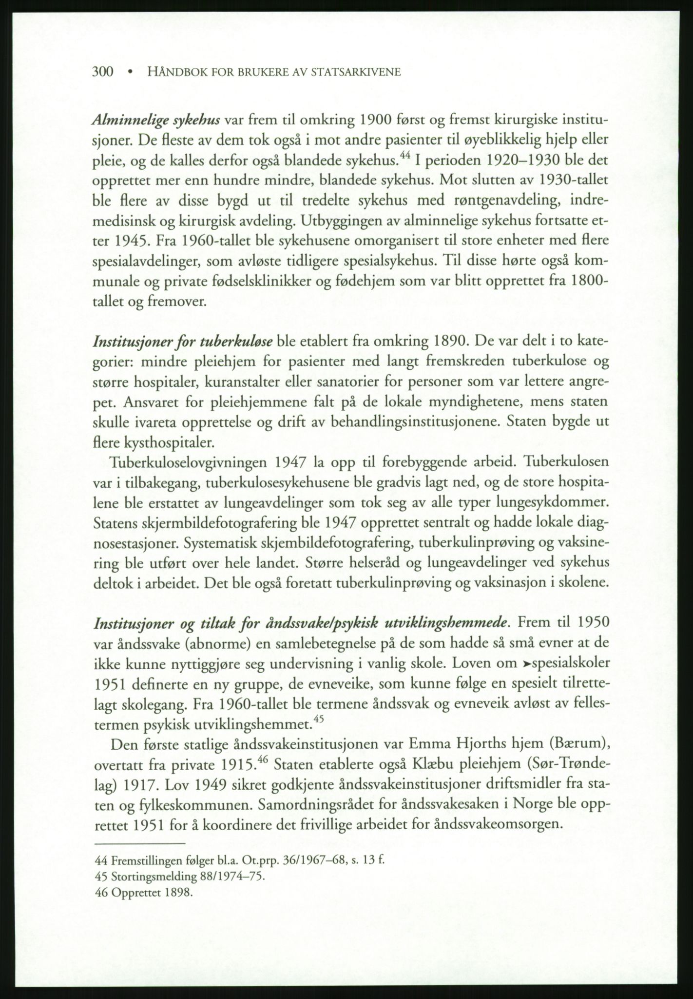 Publikasjoner utgitt av Arkivverket, PUBL/PUBL-001/B/0019: Liv Mykland: Håndbok for brukere av statsarkivene (2005), 2005, s. 300