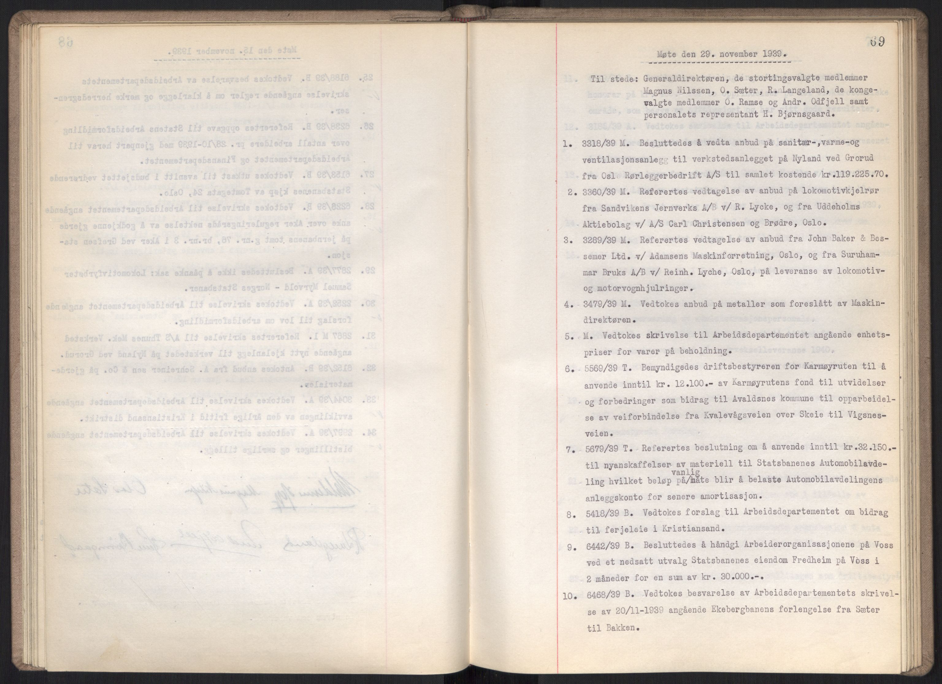 Norges statsbaner, Administrasjons- økonomi- og personalavdelingen, RA/S-3412/A/Aa/L0027: Forhandlingsprotokoll, 1939-1941, s. 69