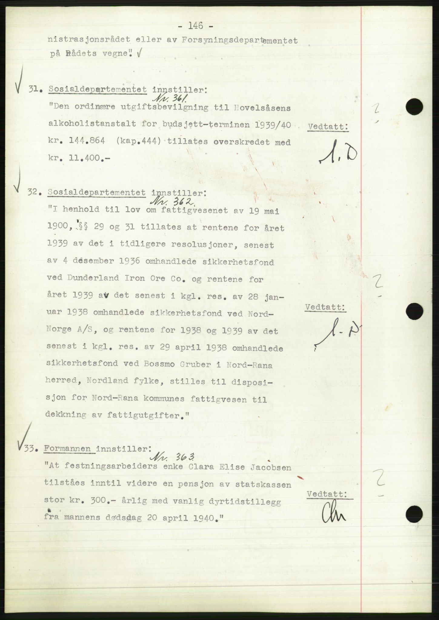 Administrasjonsrådet, RA/S-1004/A/L0002: Vedtaksprotokoll 16/4-25/9, 1940, s. 150