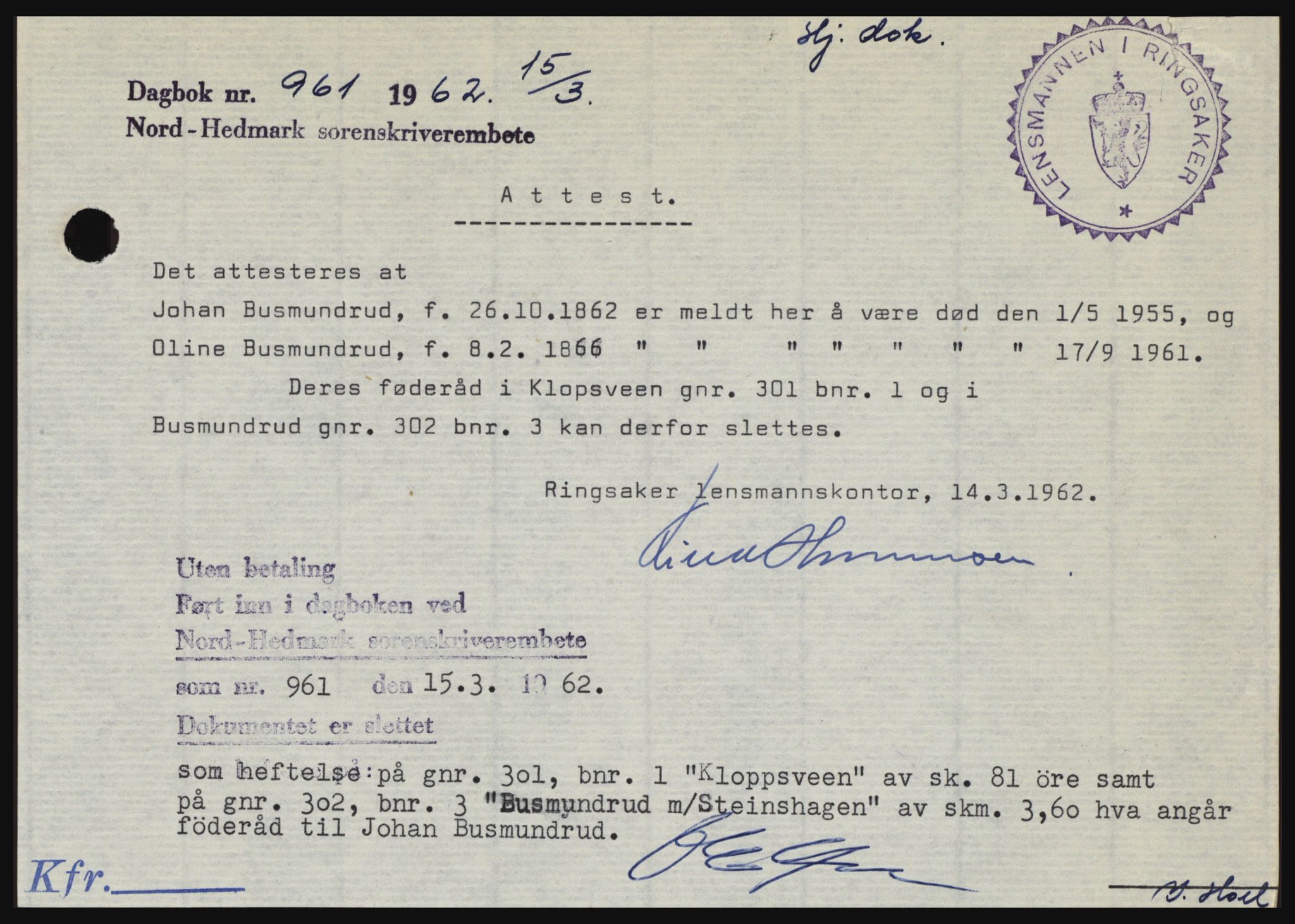 Nord-Hedmark sorenskriveri, SAH/TING-012/H/Hc/L0016: Pantebok nr. 16, 1962-1962, Dagboknr: 961/1962