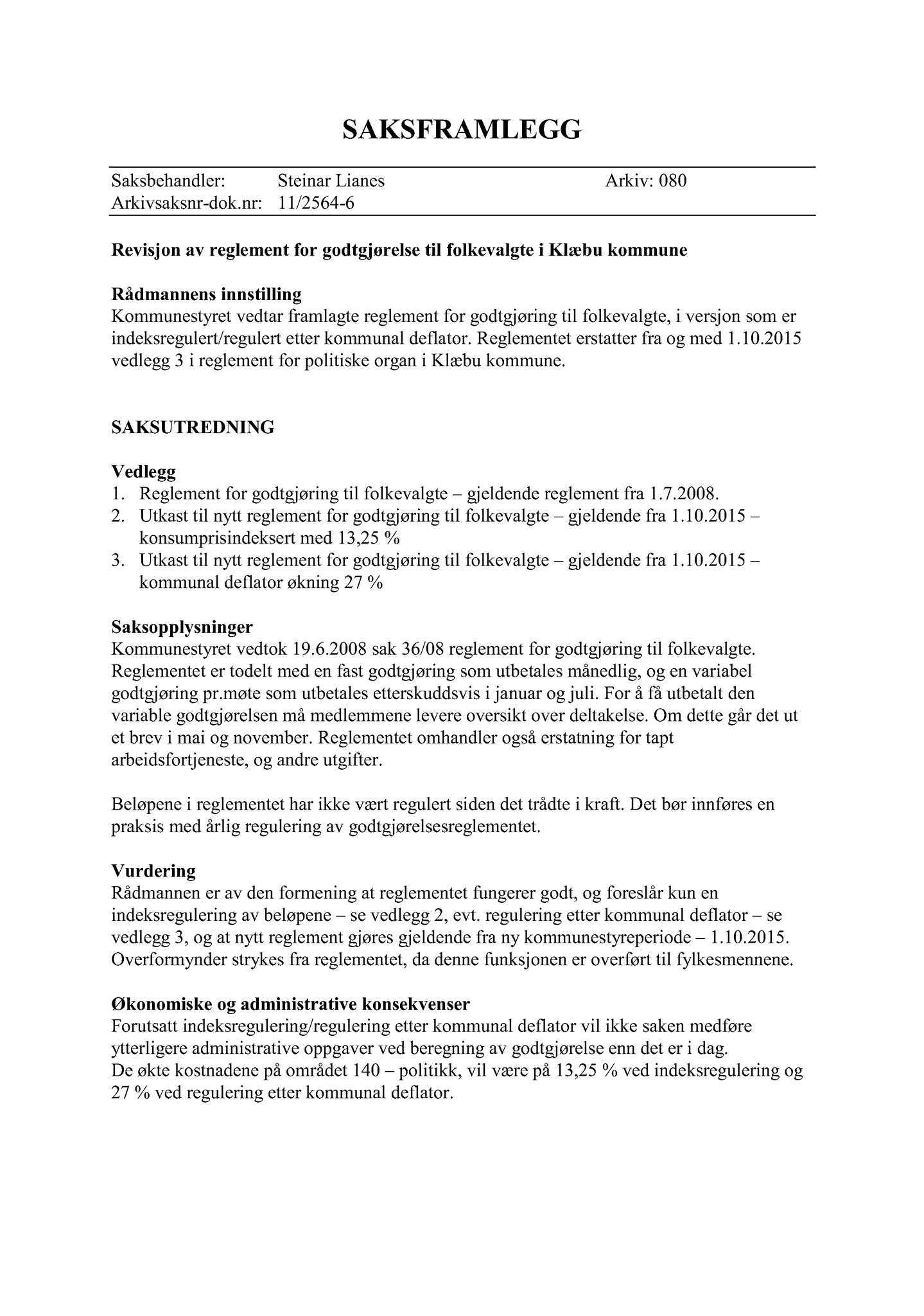 Klæbu Kommune, TRKO/KK/02-FS/L008: Formannsskapet - Møtedokumenter, 2015, s. 2351